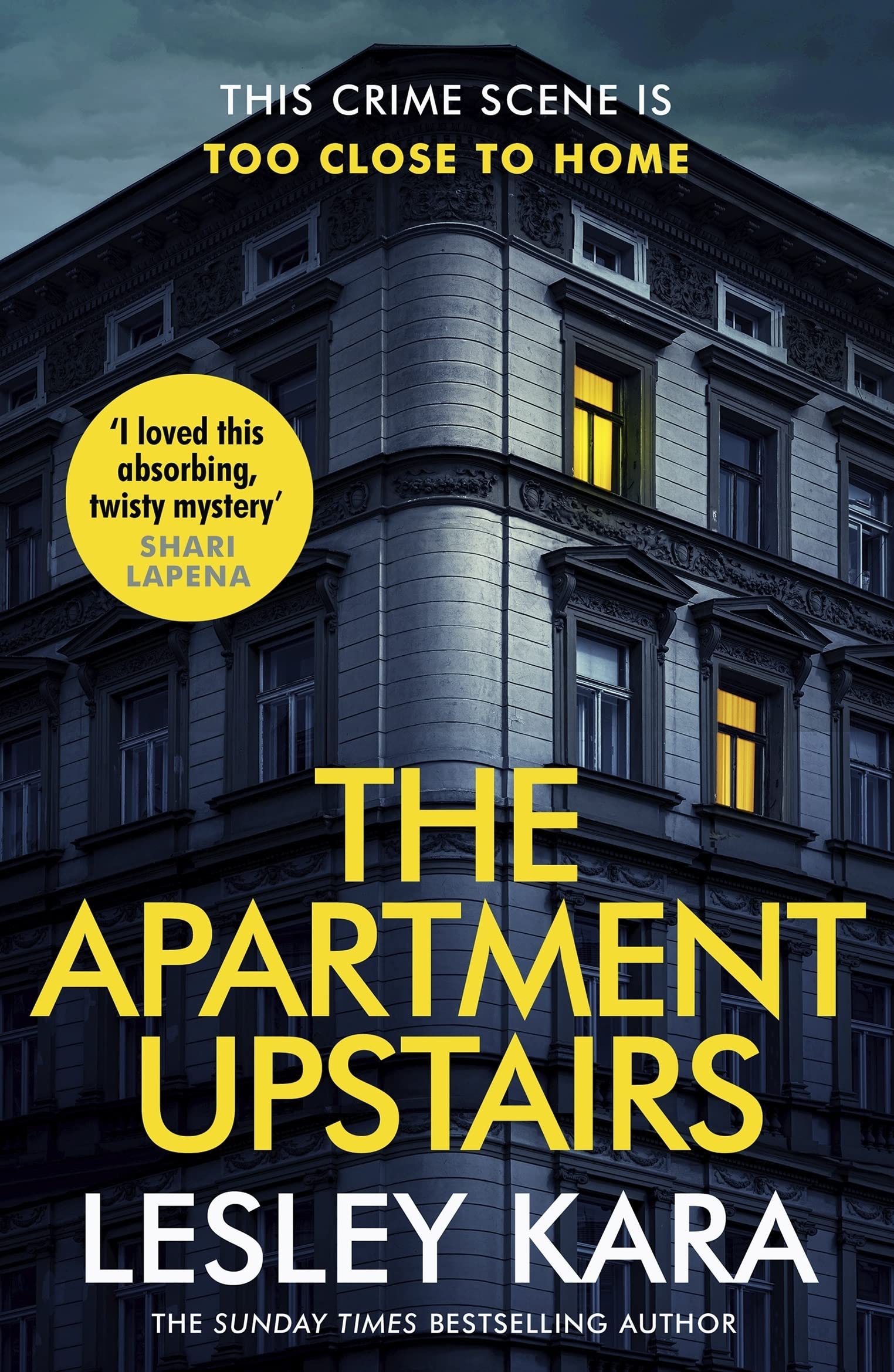 The Apartment Upstairs: The addictive and twisty new thriller from the bestselling author of The Rumour