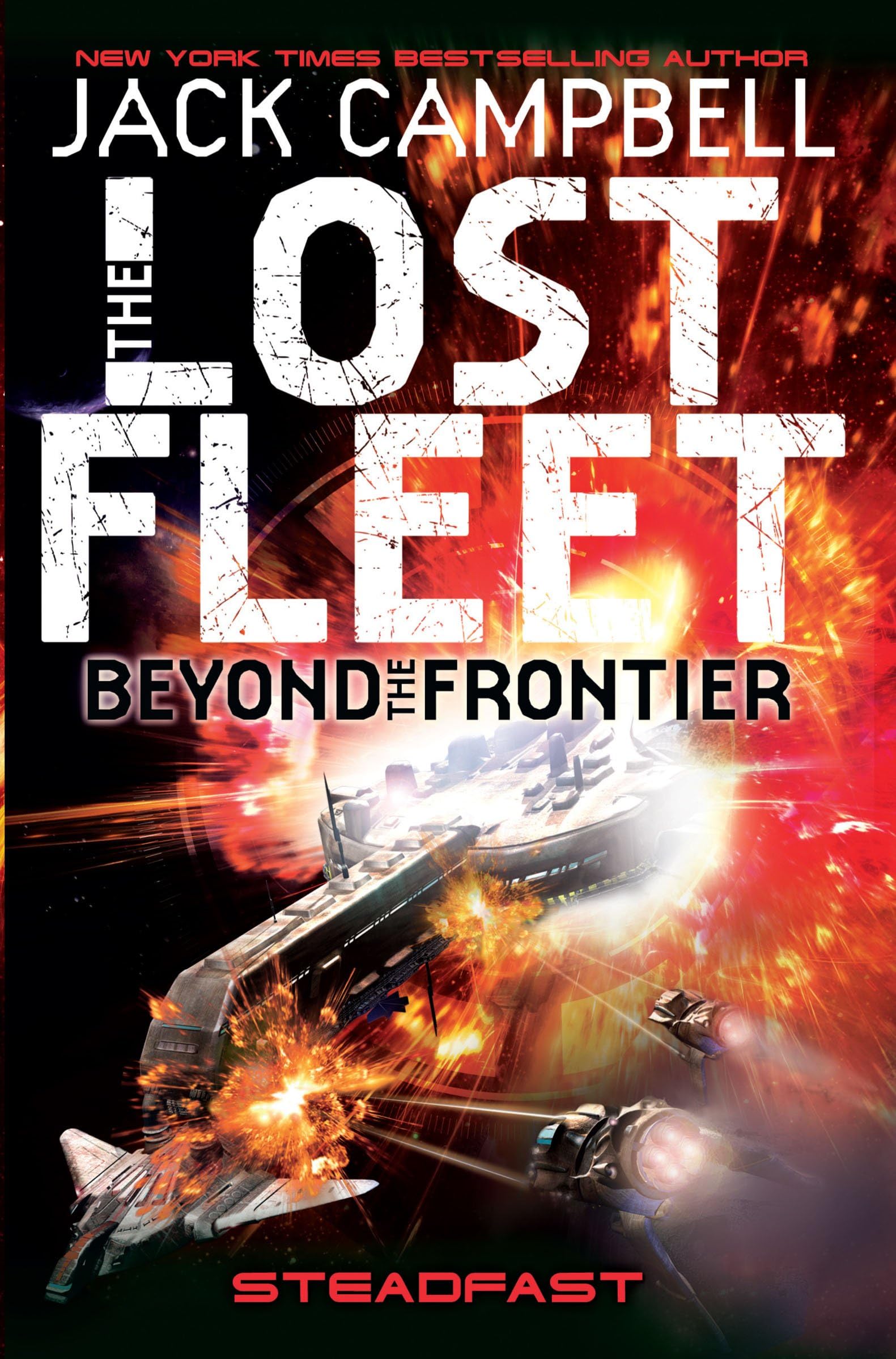The Lost Fleet : Beyond the Frontier - Steadfast (Lost Fleet Beyond the Frontie