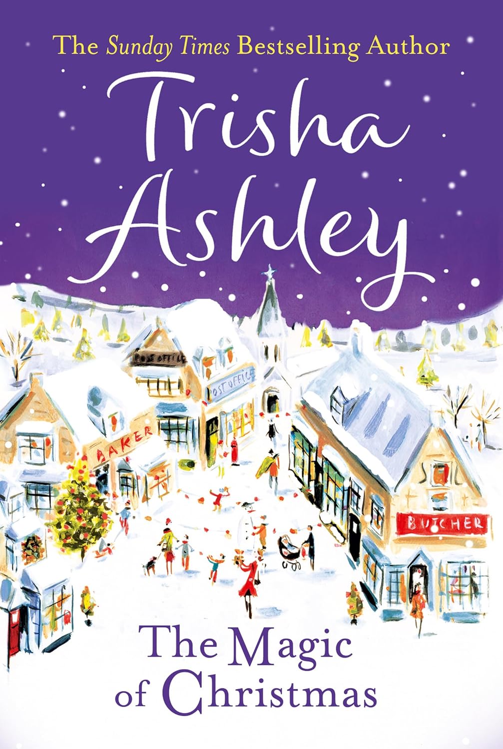 The Magic of Christmas: A heartwarming and uplifting christmas romance from the Sunday Times bestselling author The Magic of Christmas: A heartwarming and uplifting christmas romance from the Sunday Times bestselling author