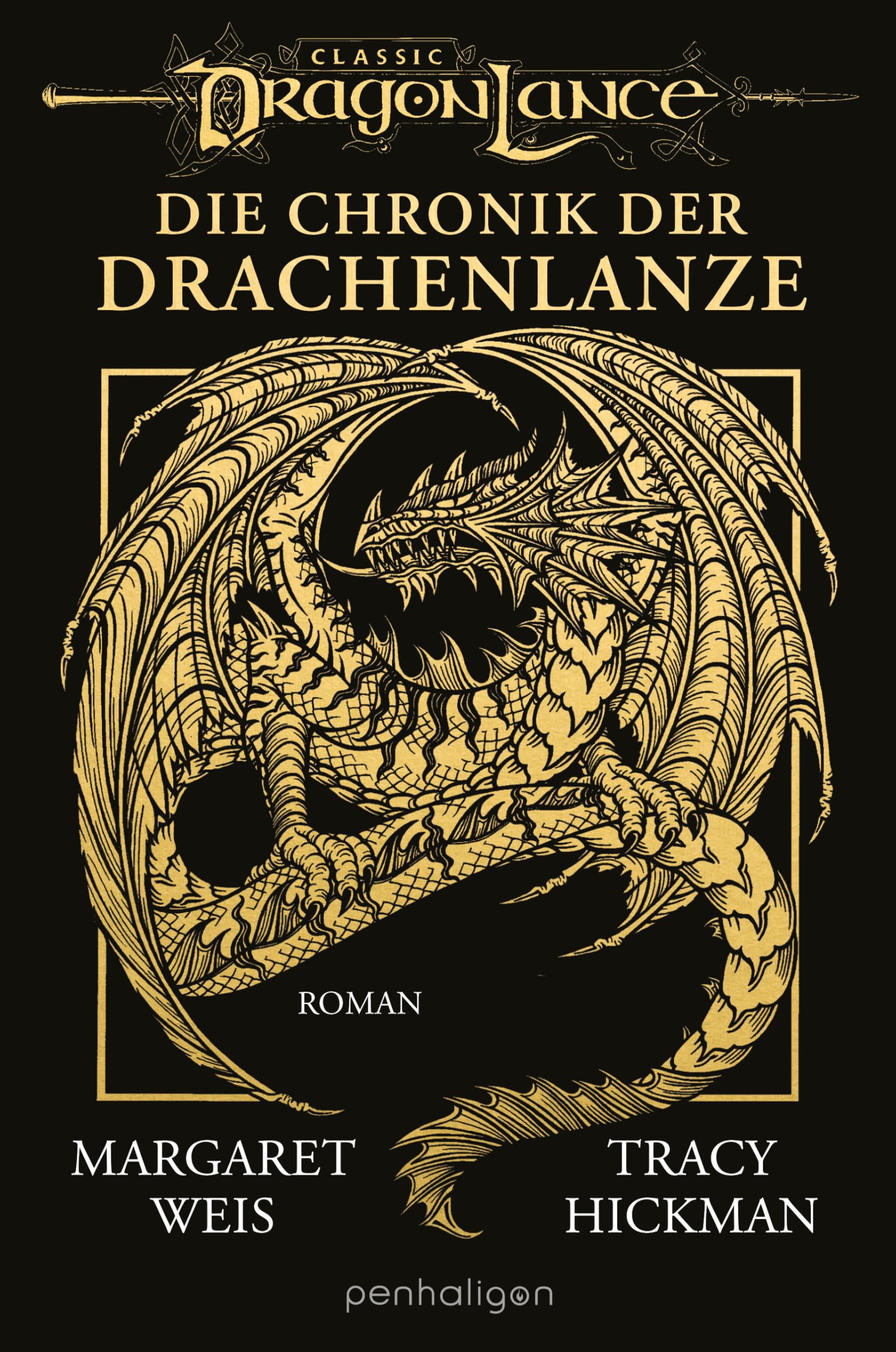 Die Chronik der Drachenlanze: Roman - Die komplette Trilogie in einem Band als prächtig veredeltes Hardcover (Die große Drachenlanze-Schmuckausgabe, Band 1)
