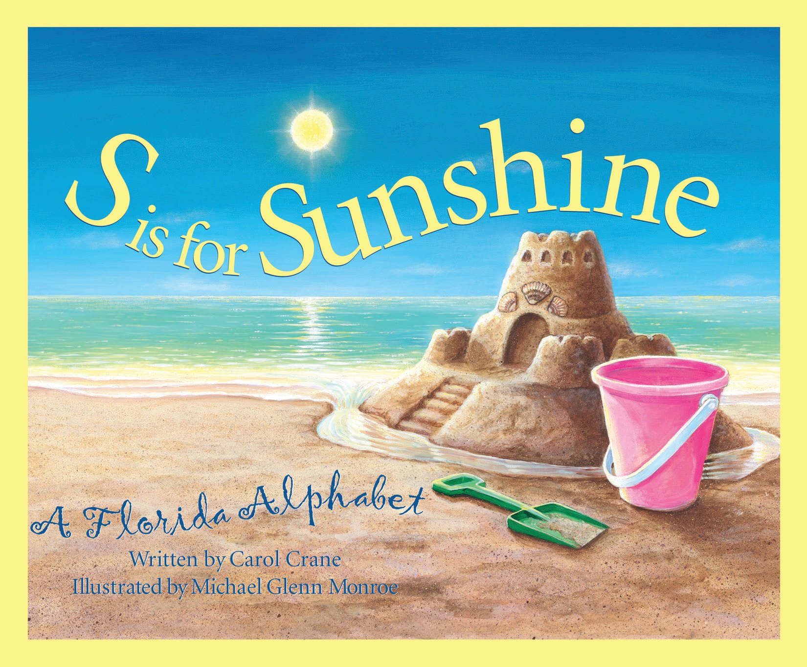 S is for Sunshine: A Florida Alphabet (Discover America State by State)