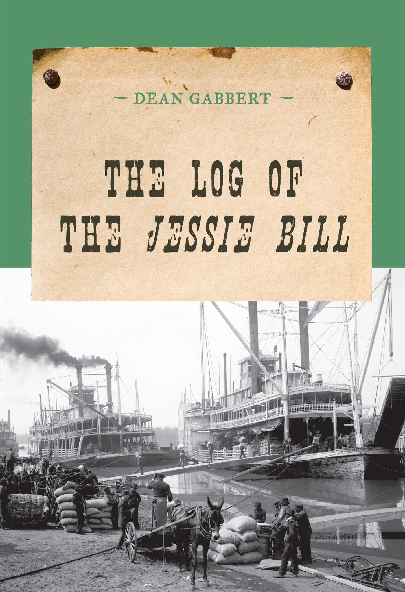 The Log of the Jessie Bill (An Evans Novel of the West)