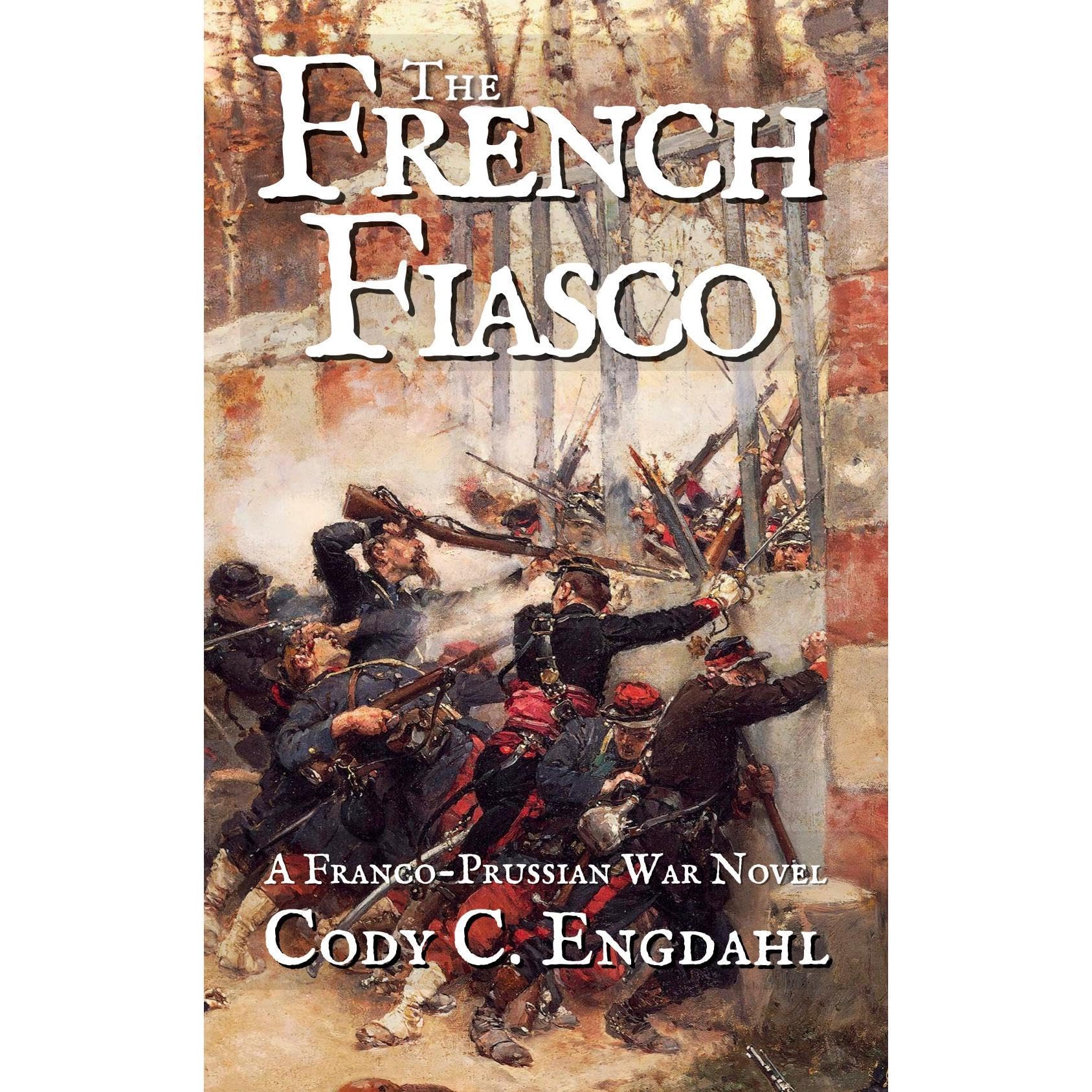 The French Fiasco