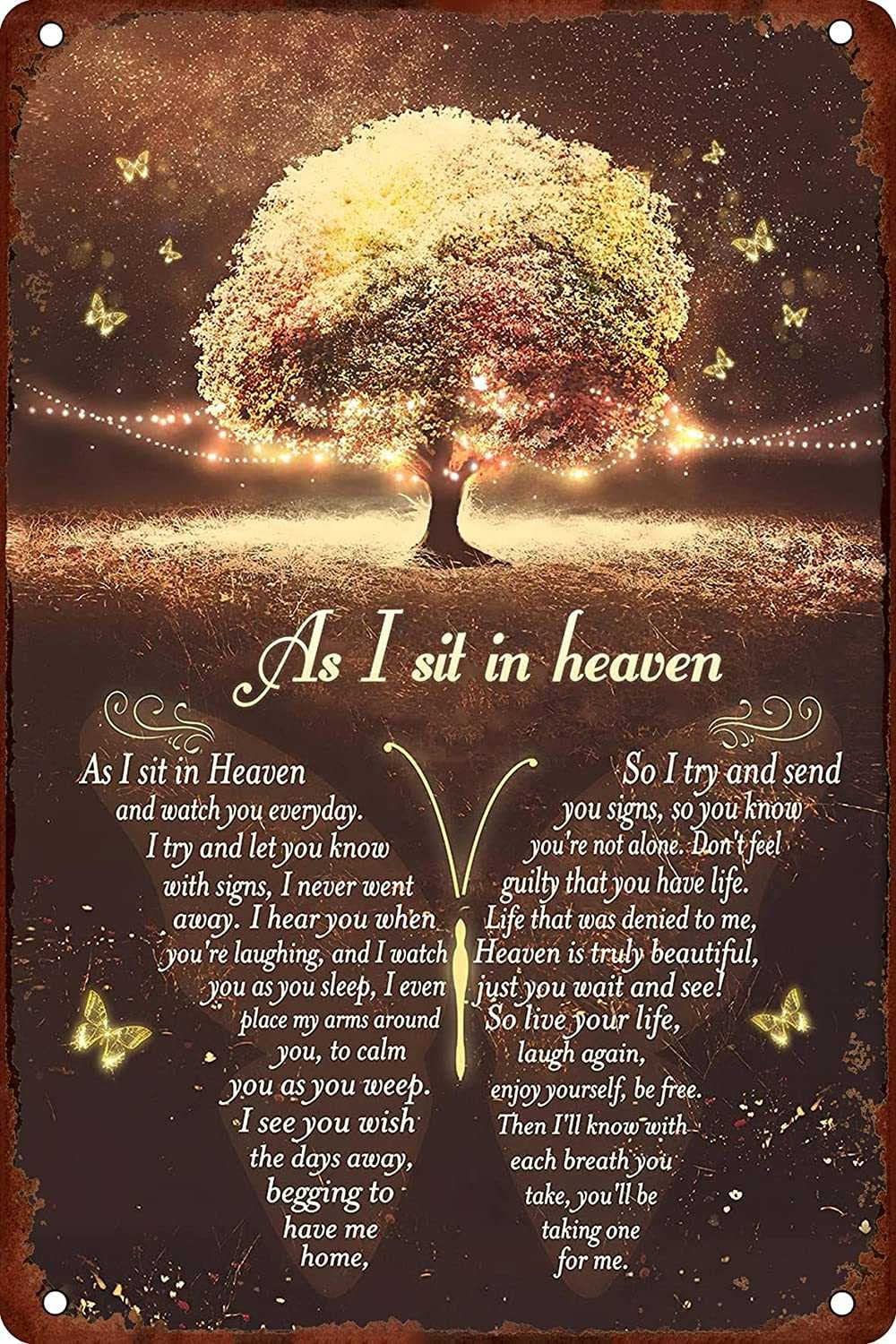 When I Sit In Heaven Butterfly Tin Sign Metal Sign Vintage Wall Art Home Decor Indoor Outdoor Art Deco Gift 12x16Inch