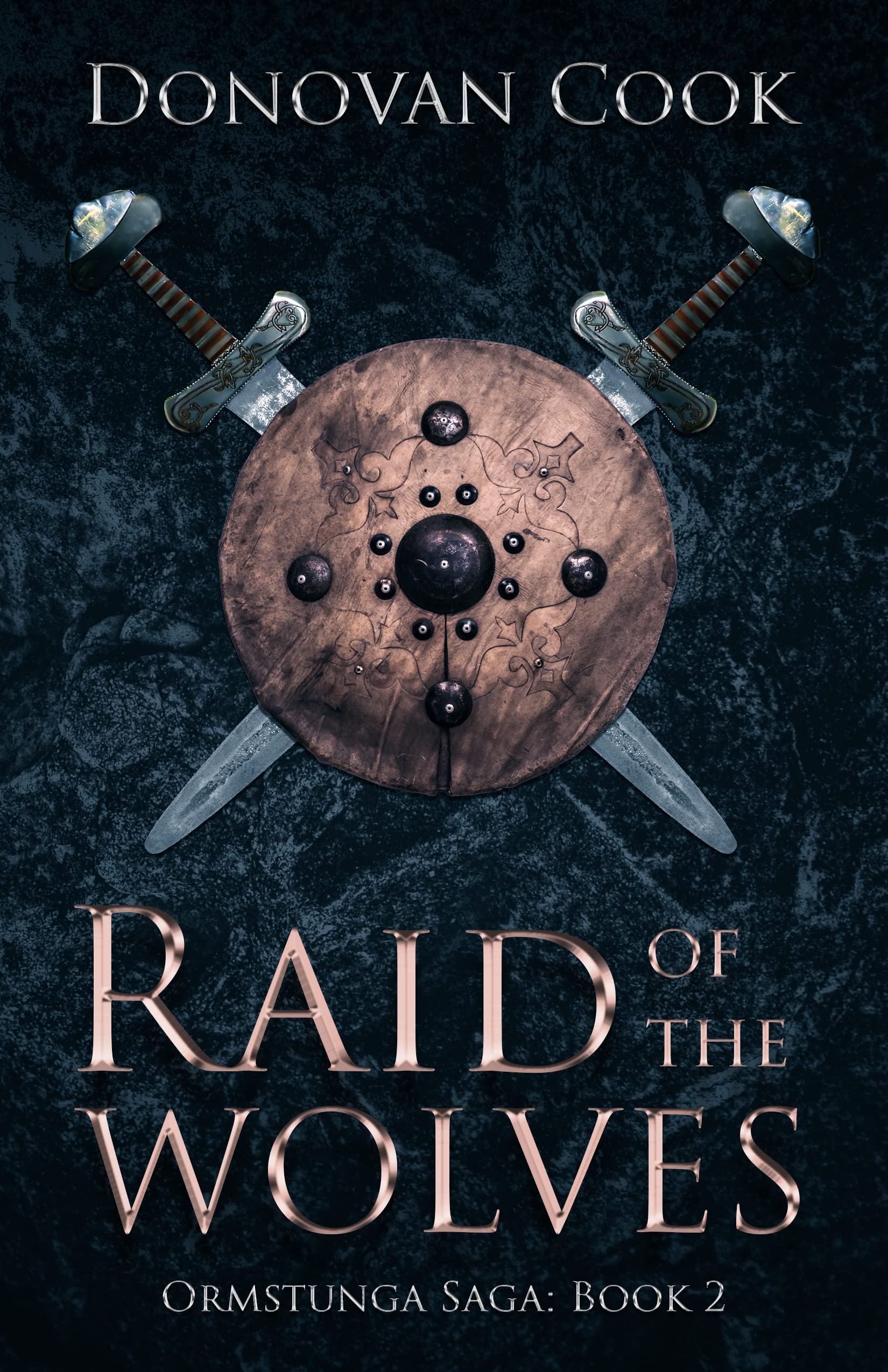 Raid of the Wolves: A fast-paced Viking Saga filled with action and adventure (Ormstunga Saga Book 2)