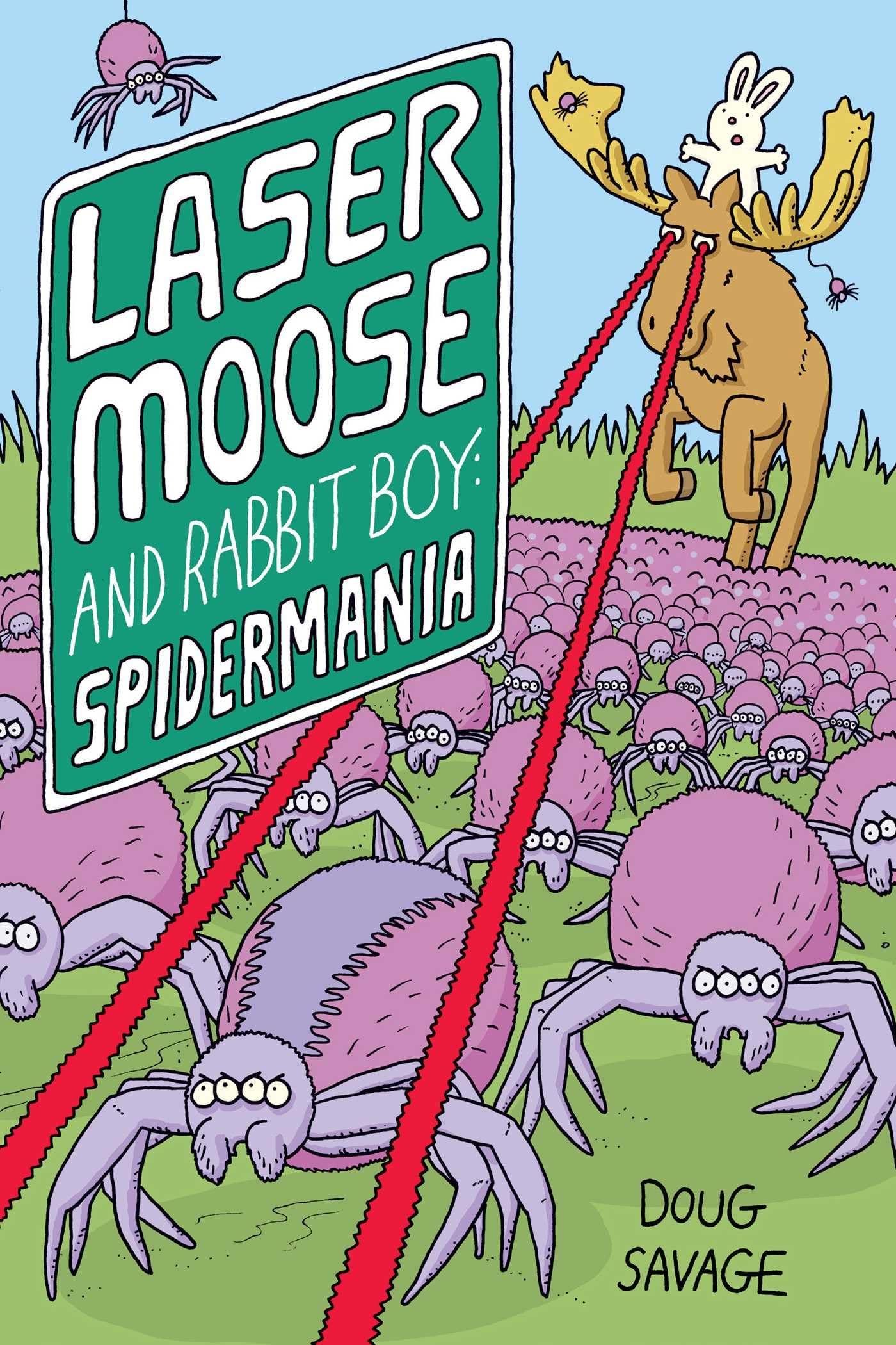 Laser Moose and Rabbit Boy: Spidermania (Volume 5)