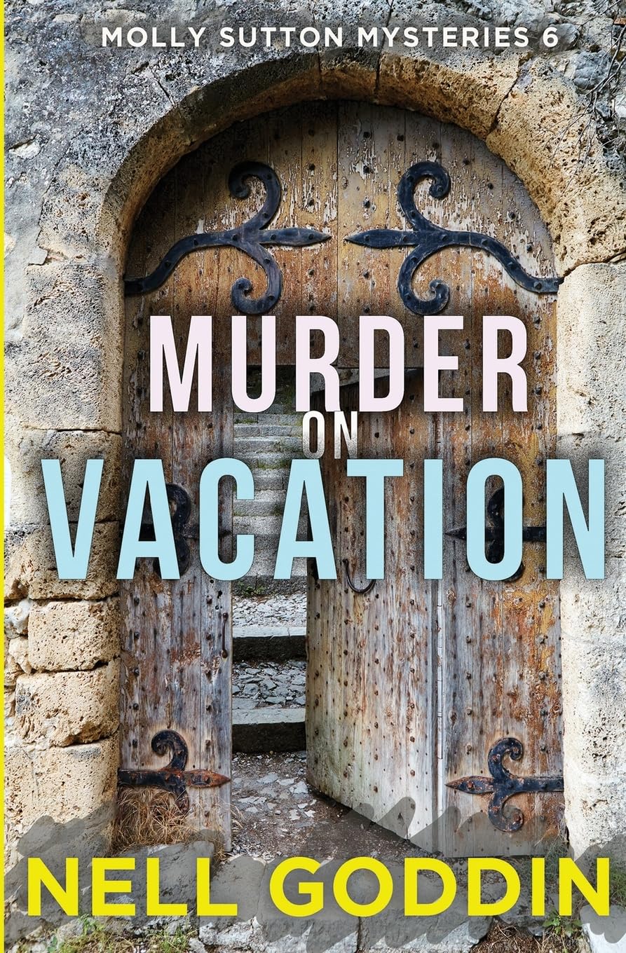 Murder on Vacation: (Molly Sutton Mysteries 6) (Castillac Mysteries)