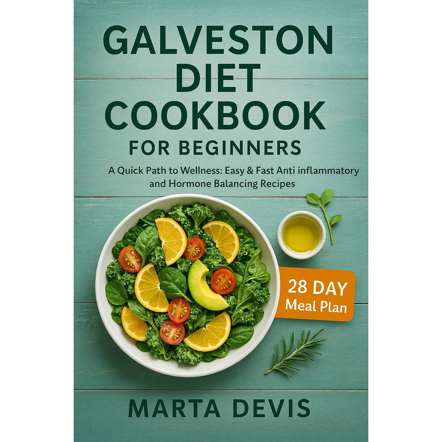 GALVESTON DIET COOKBOOK FOR BEGINNERS
