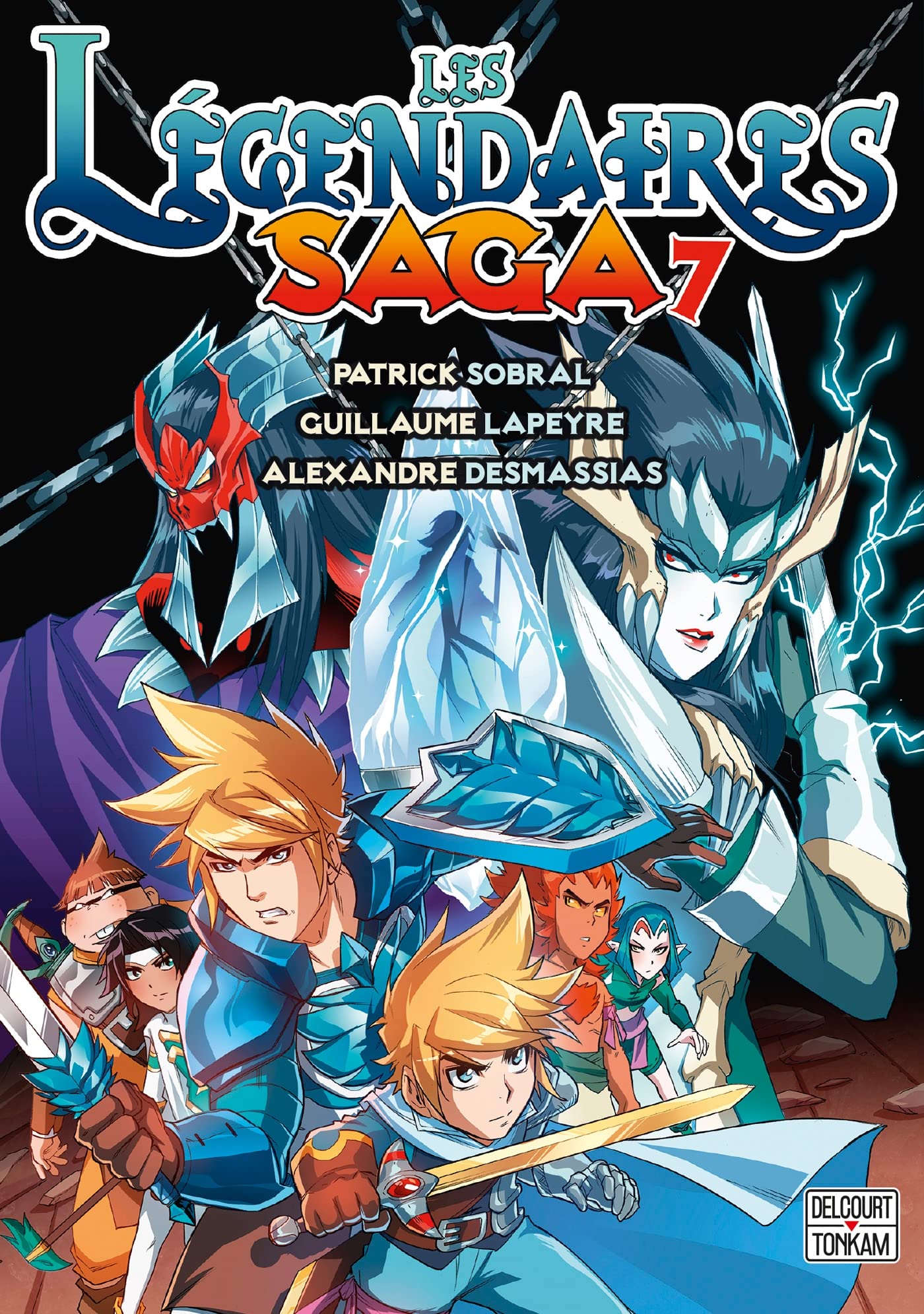 Les légendaires saga - Tome 07 (07)