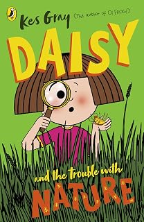 Daisy and the Trouble with Nature (A Daisy Story, 14)