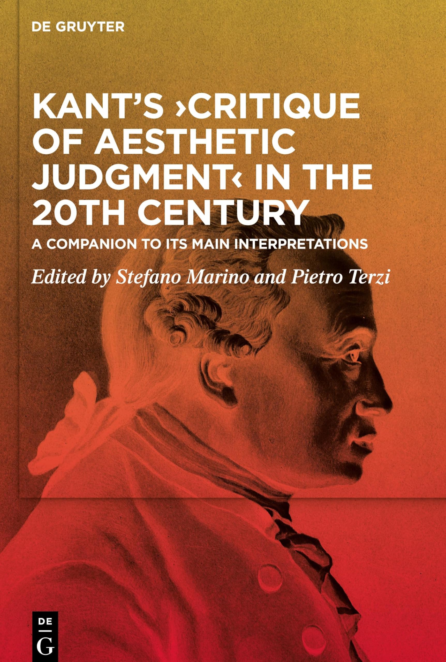 Kant's ›Critique of Aesthetic Judgment‹ in the 20th Century: A Companion to Its Main Interpretations