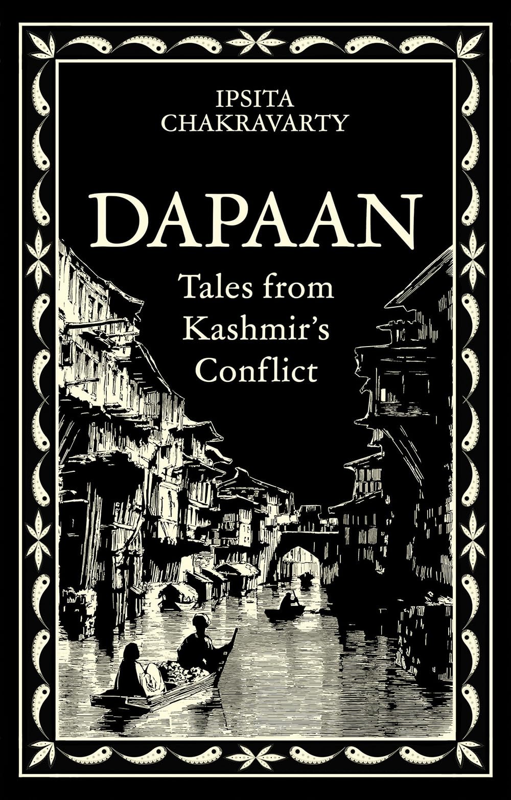 Dapaan: Tales from Kashmir’s Conflict