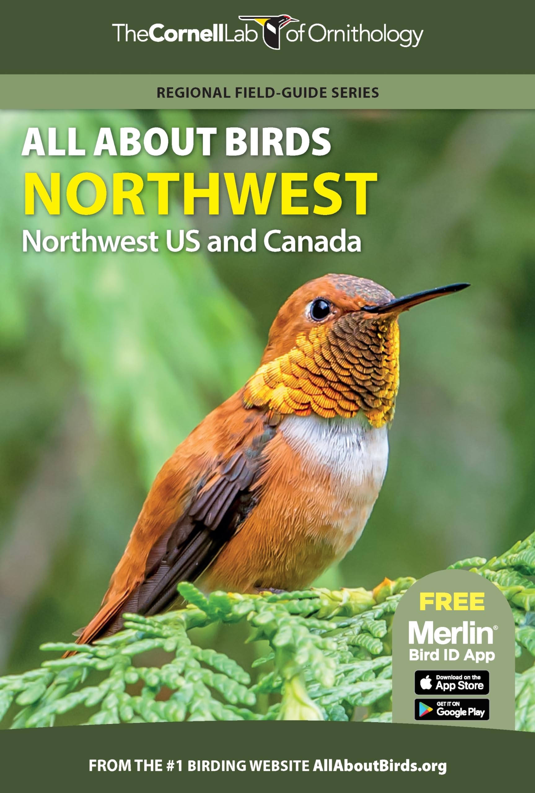 All About Birds Northwest: Northwest US and Canada (Cornell Lab of Ornithology)