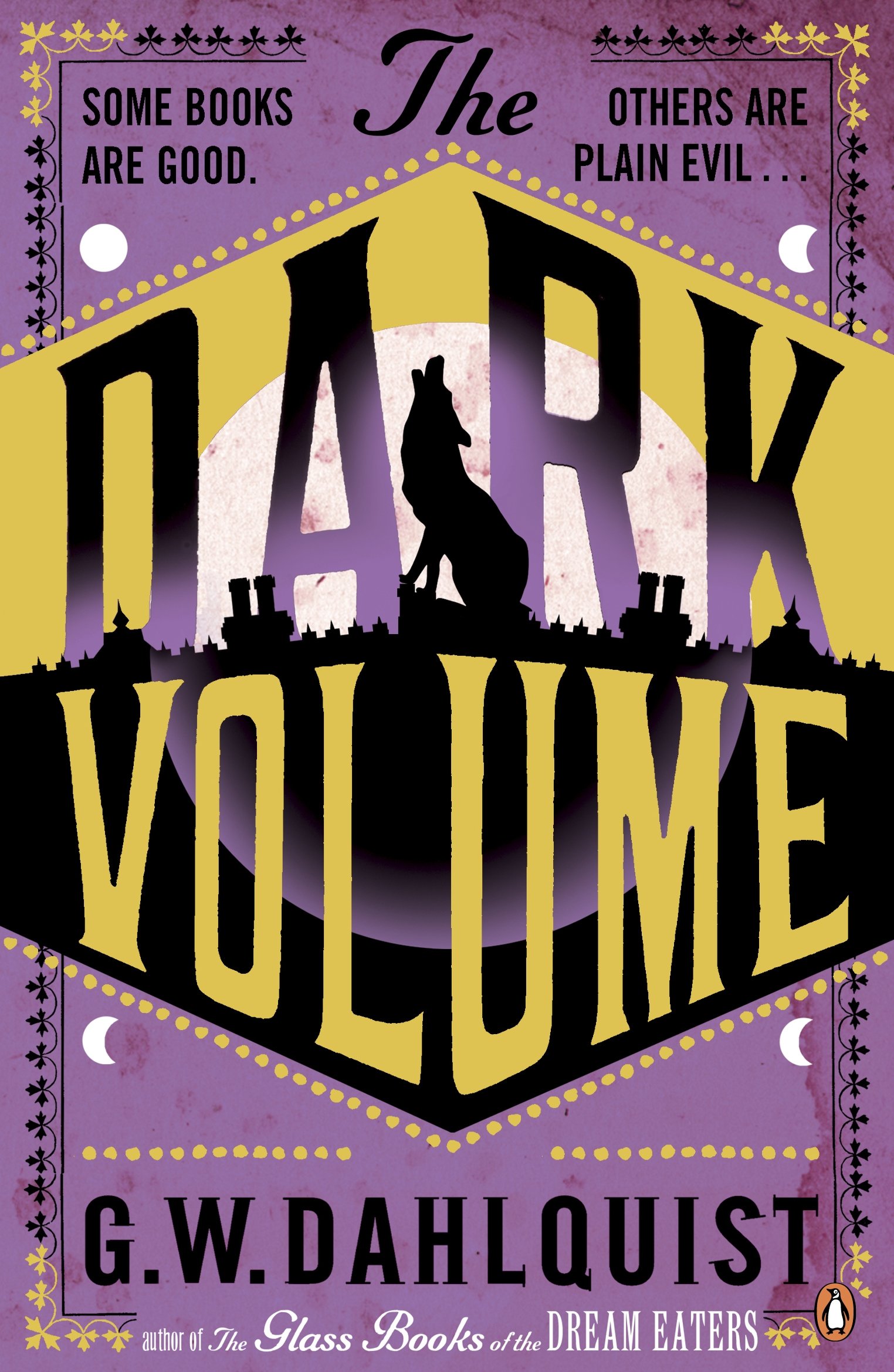 The Dark Volume: 2 (The Glass Books Series, 2)