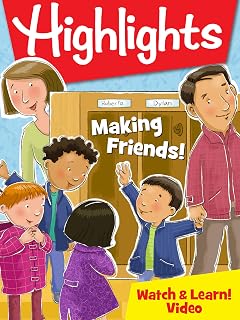Highlights Watch & Learn!: Making Friends!