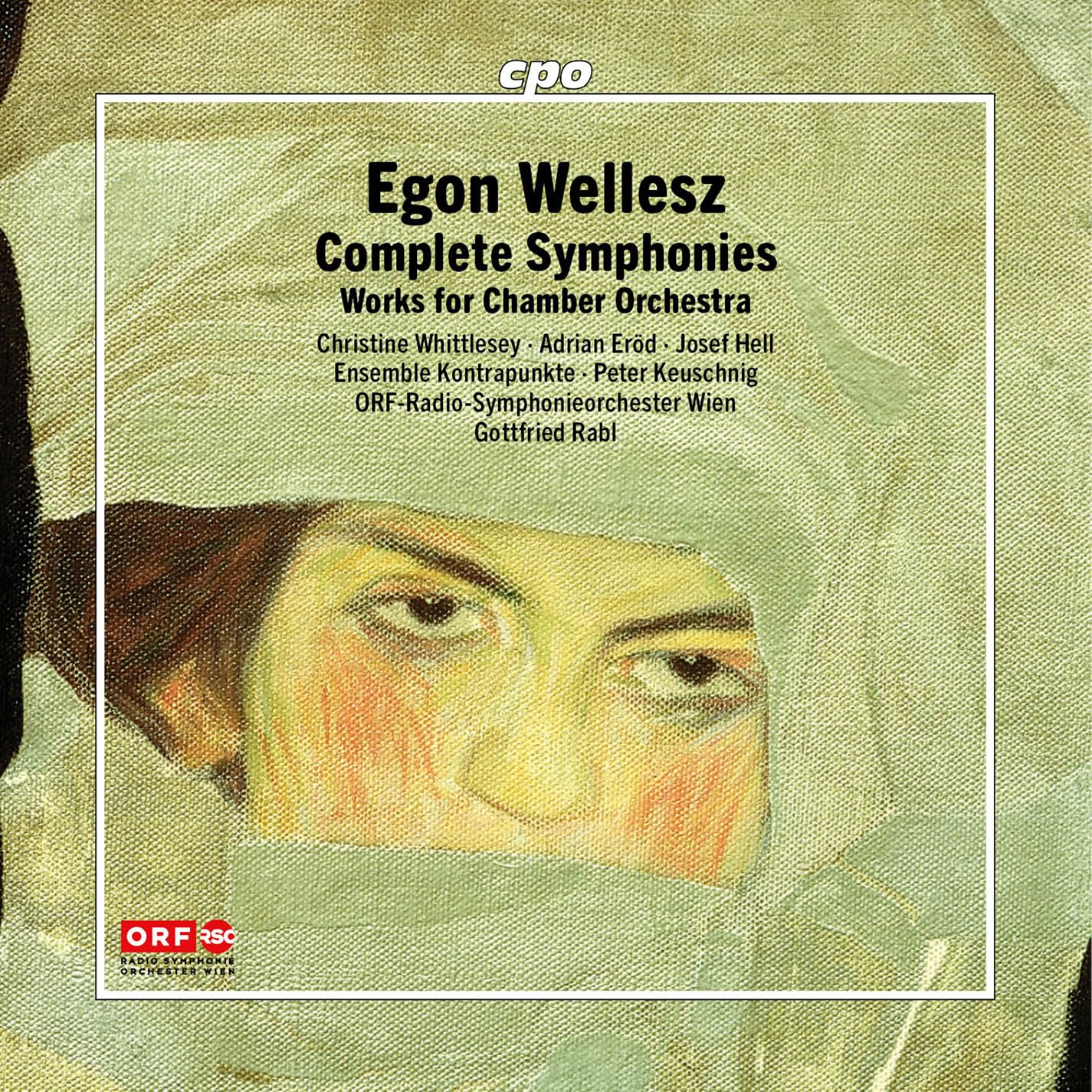 Egon Wellesz: Complete Symphonies; Works for Chamber Orchestra