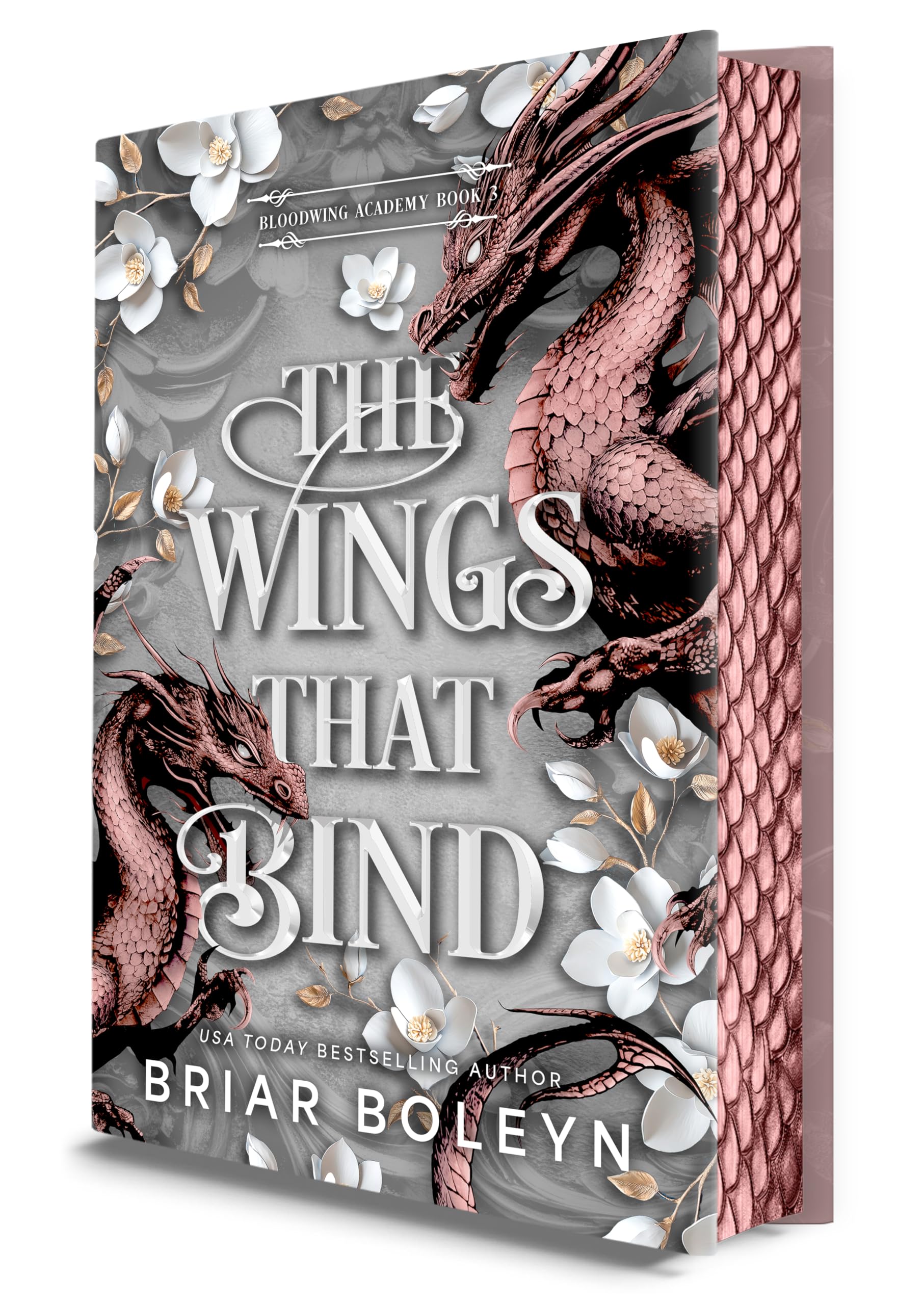The Wings That Bind (Deluxe Edition): A Novel - An Intense Dark Academia Adventure of Magic, Betrayal, and Dangerous Secrets: 3 (Bloodwing Academy)