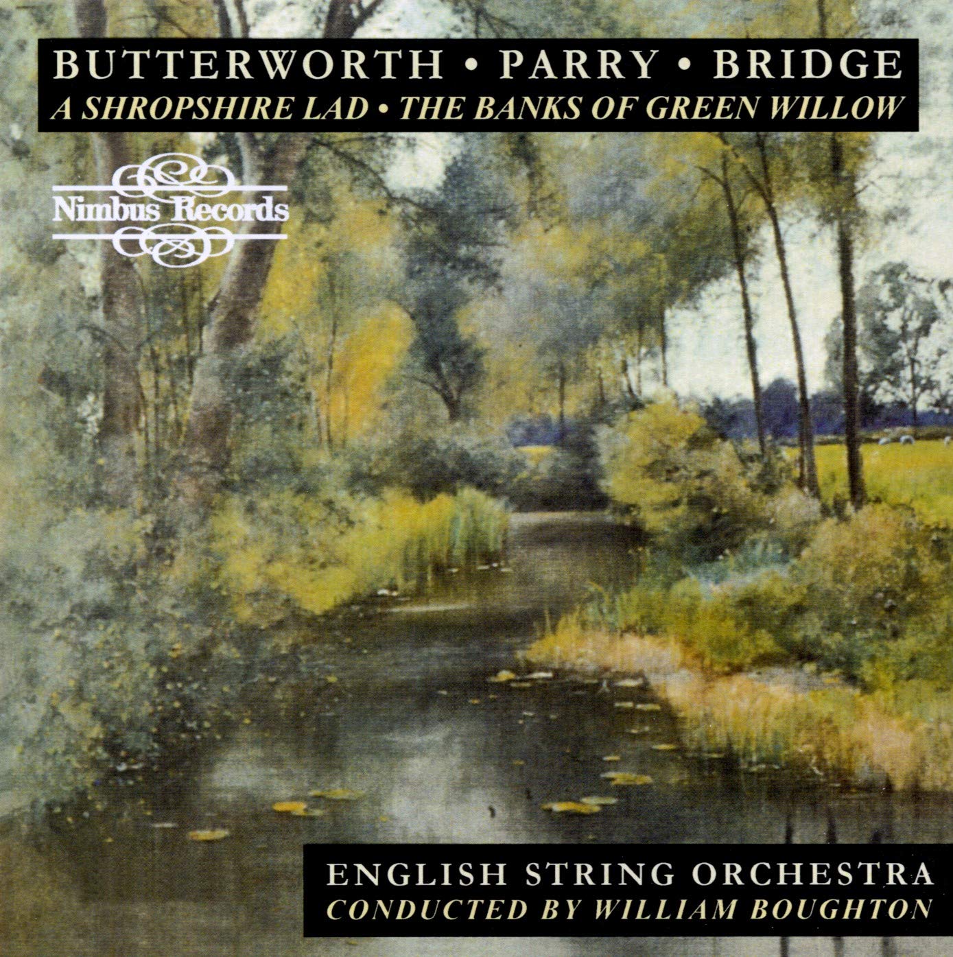 Bridge/Butterworth Suite for Strings / A Shropshire Lad / Banks of