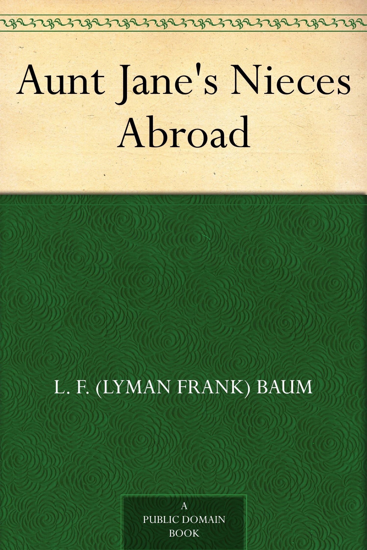Aunt Jane's Nieces Abroad