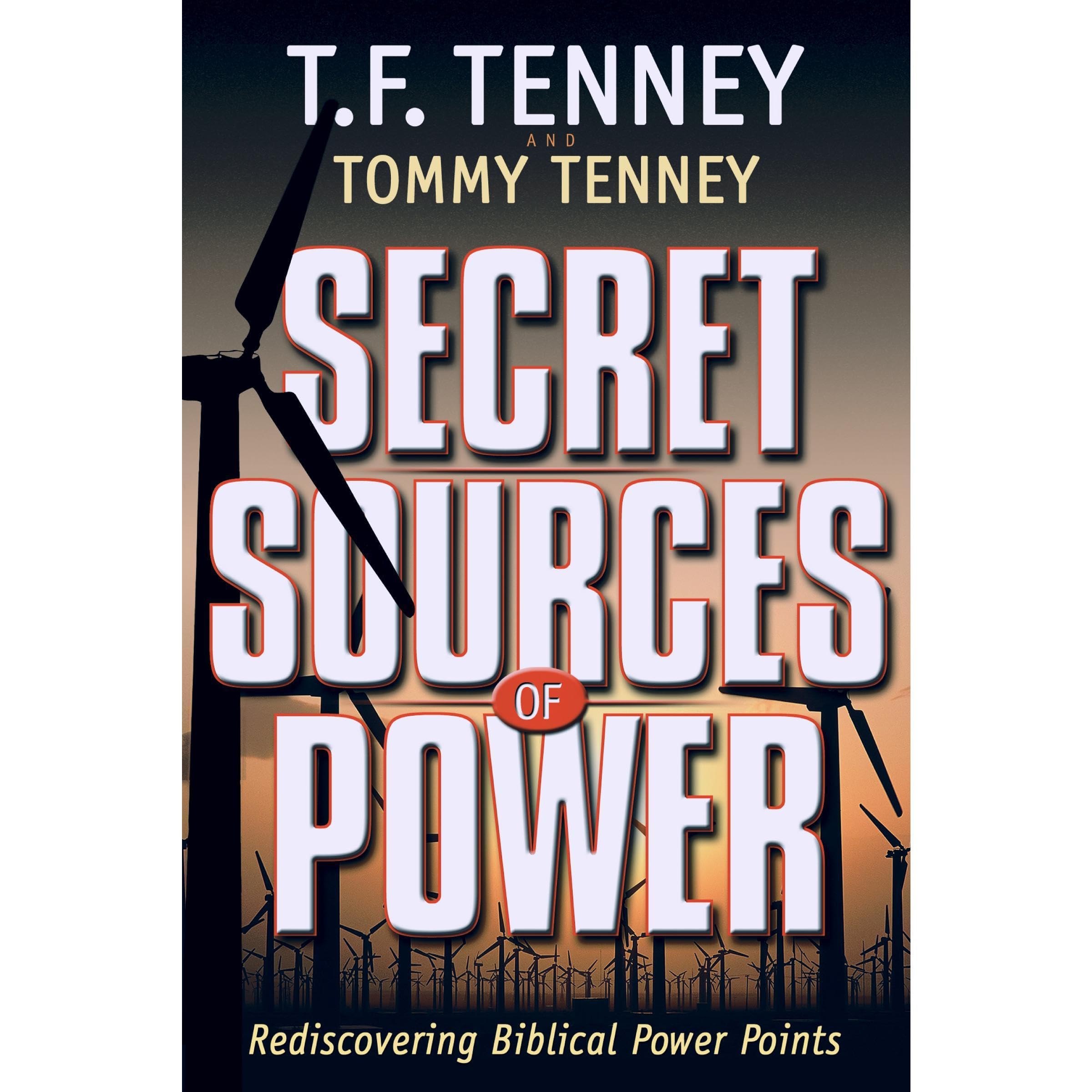 Secret Sources of Power: Rediscovering Biblical Power Points