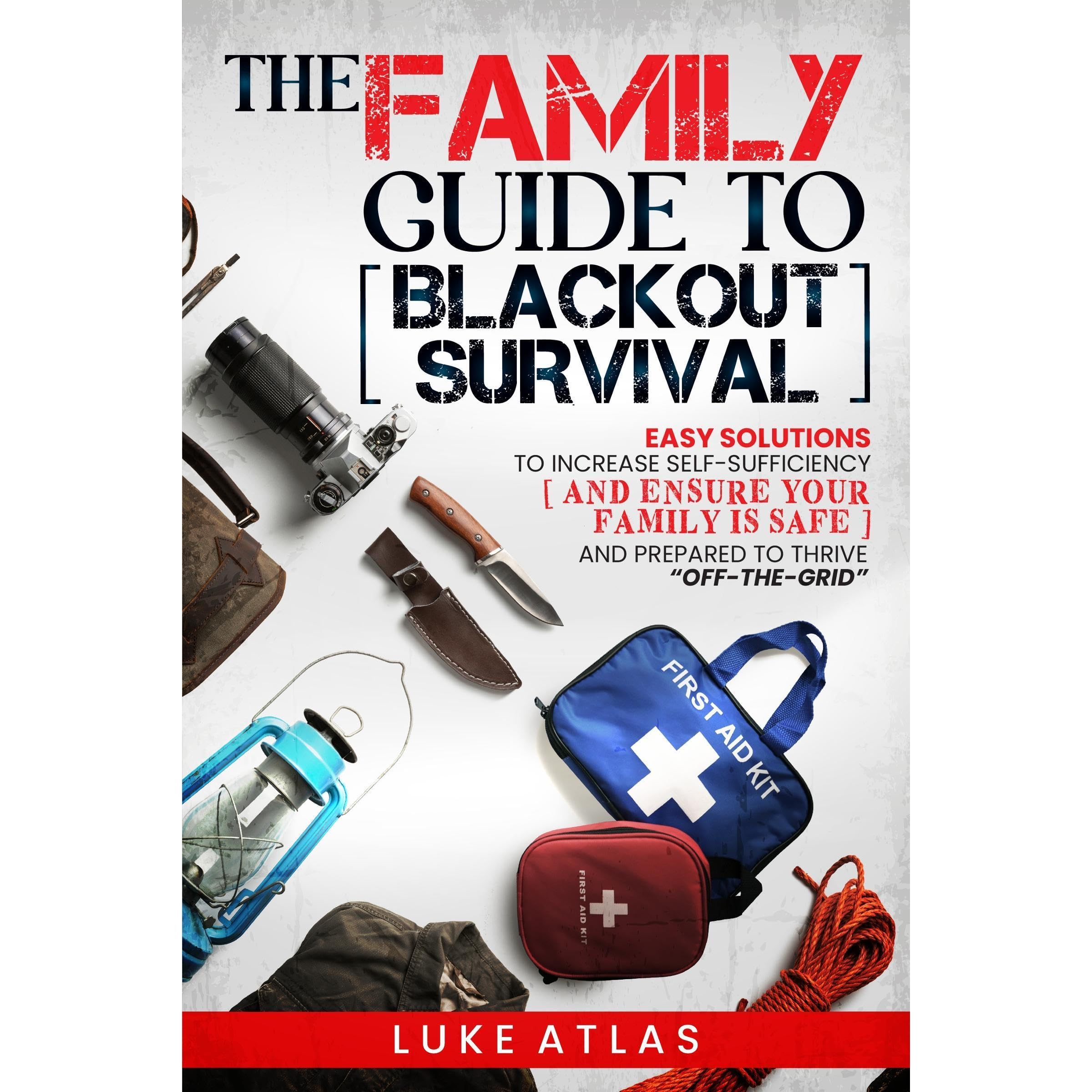 The Family Guide to Blackout Survival