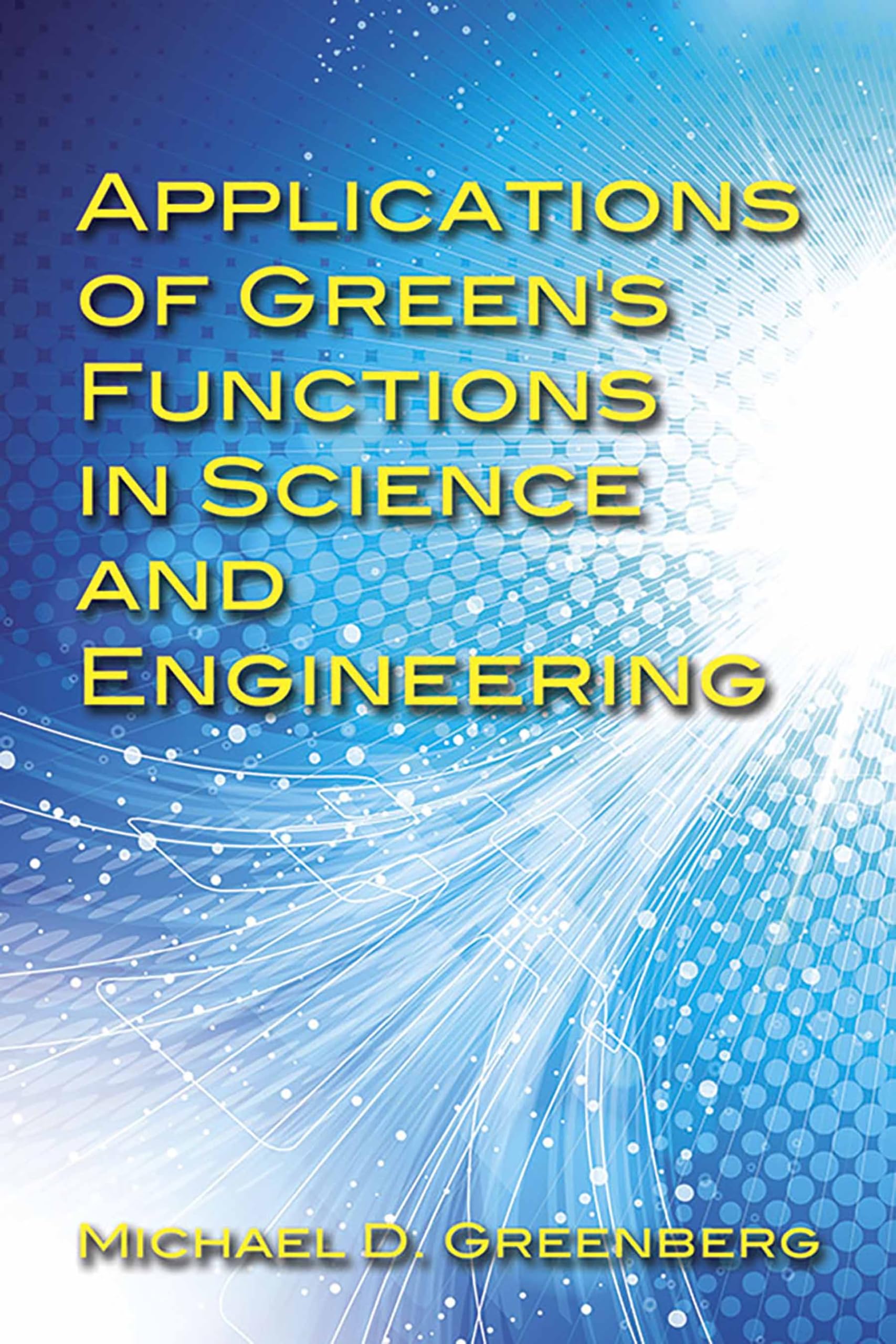 洋書 Green's Functions with Applications Applications of Green's Functions in Science and Engineering