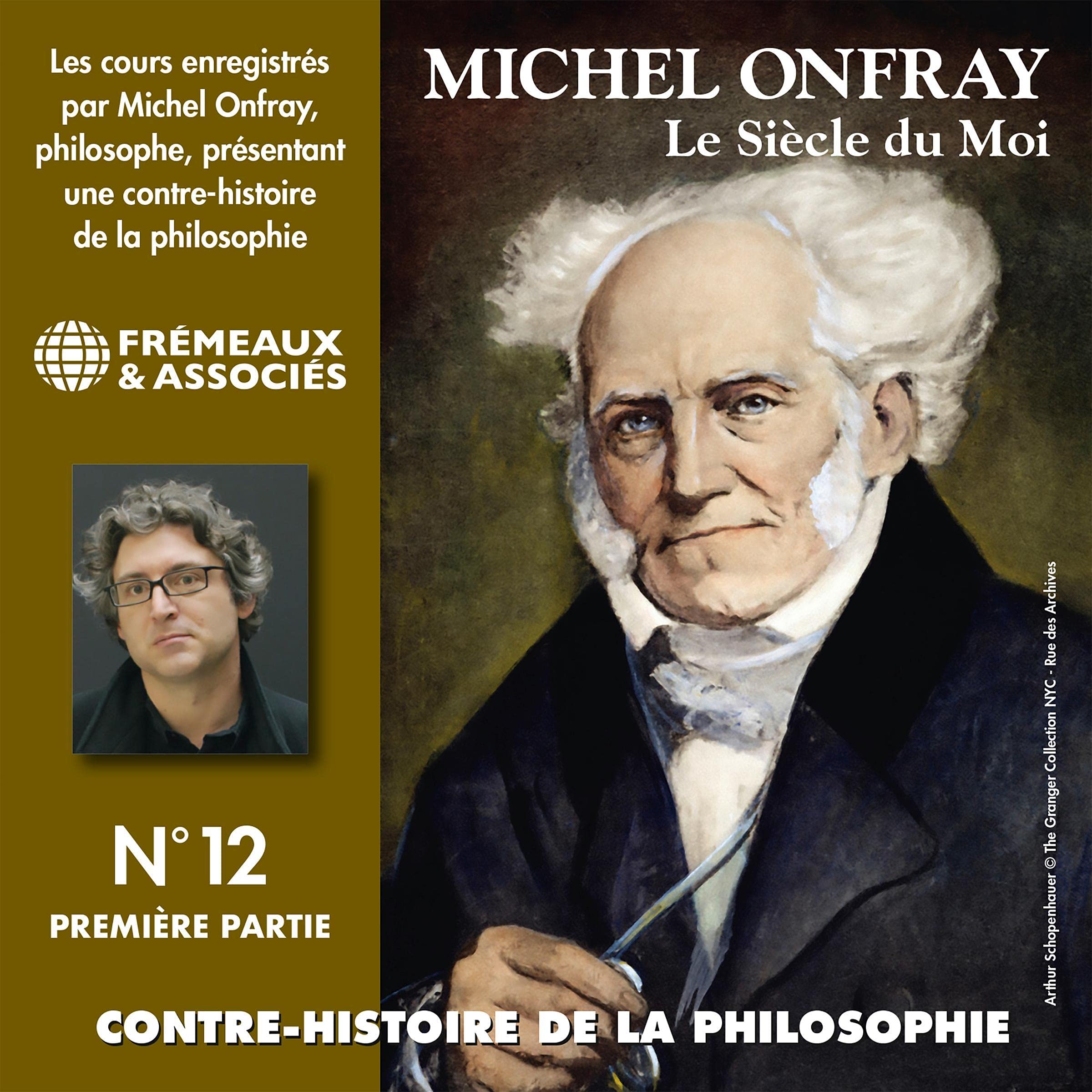Cover art for Le siècle du Moi. De Fichte et Hegel à Stirner et Schopenhauer 1