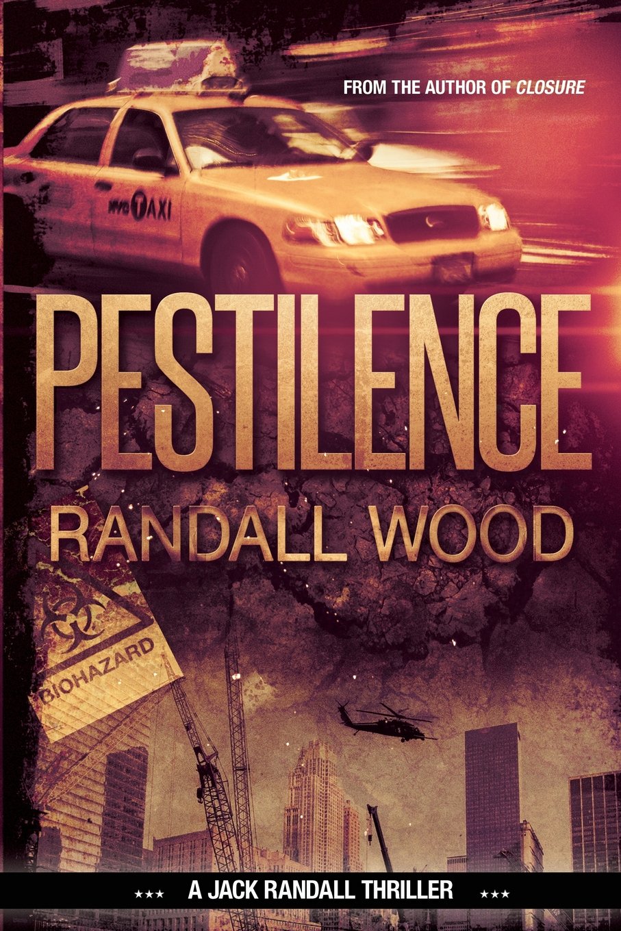 Pestilence: Jack Randall #2: Volume 1