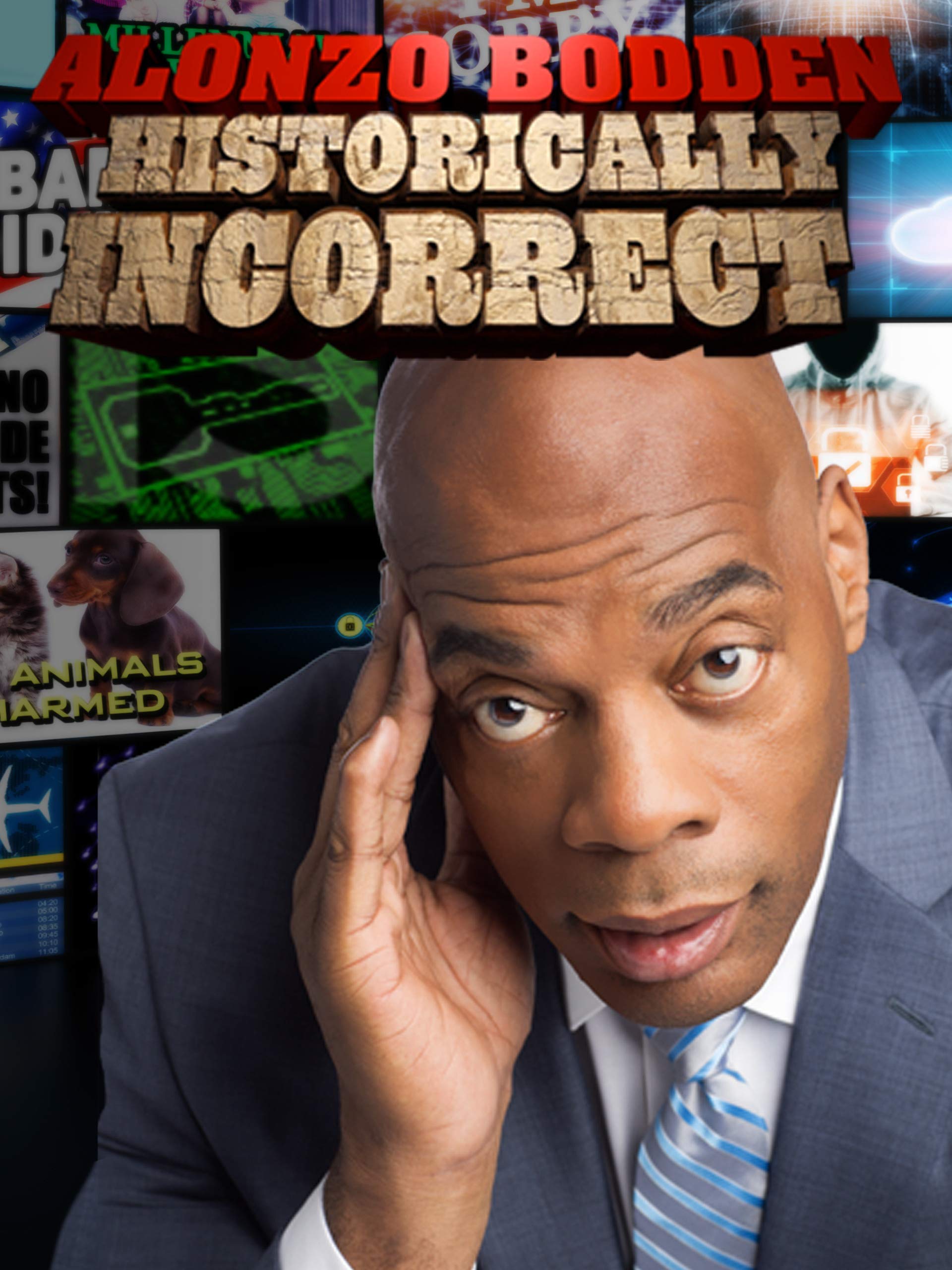 Alonzo Bodden: Historically Incorrect
