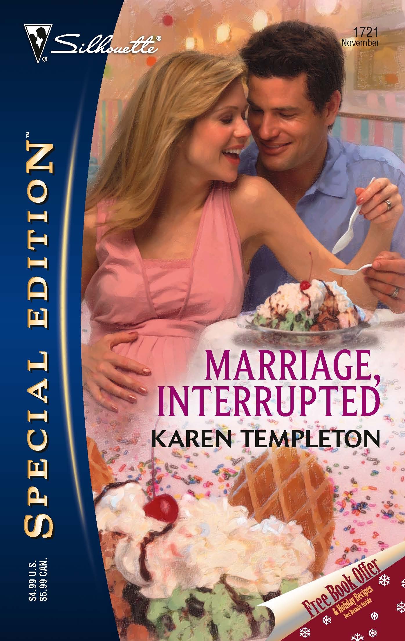 Marriage, Interrupted (Silhouette Special Edition)
