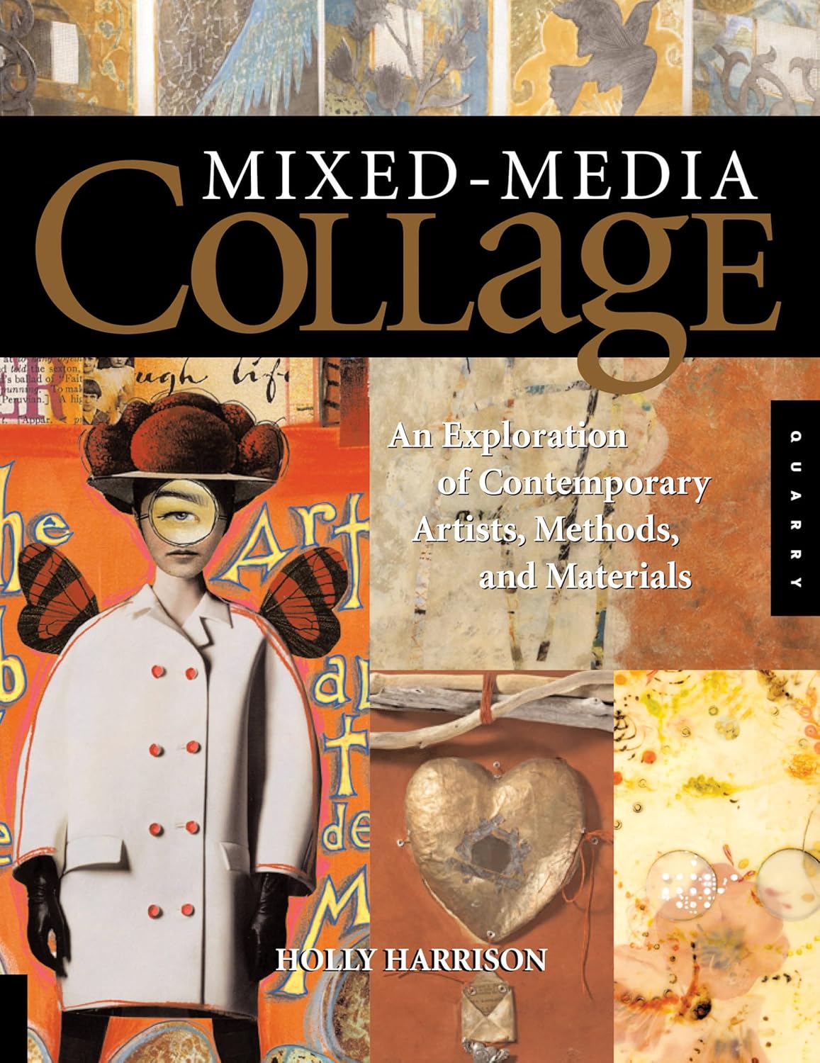 Mixed-Media Collage: An Exploration of Contemporary Artists, Methods, and Materials      Paperback – September 1, 2007