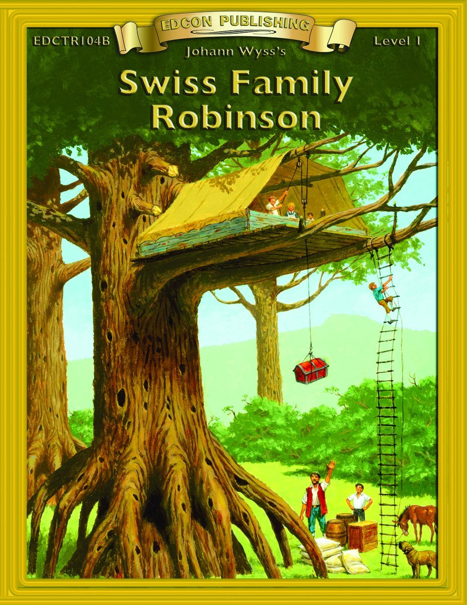 Swiss Family Robinson: Level 1 (Bring the Classics to Life: Level 1)