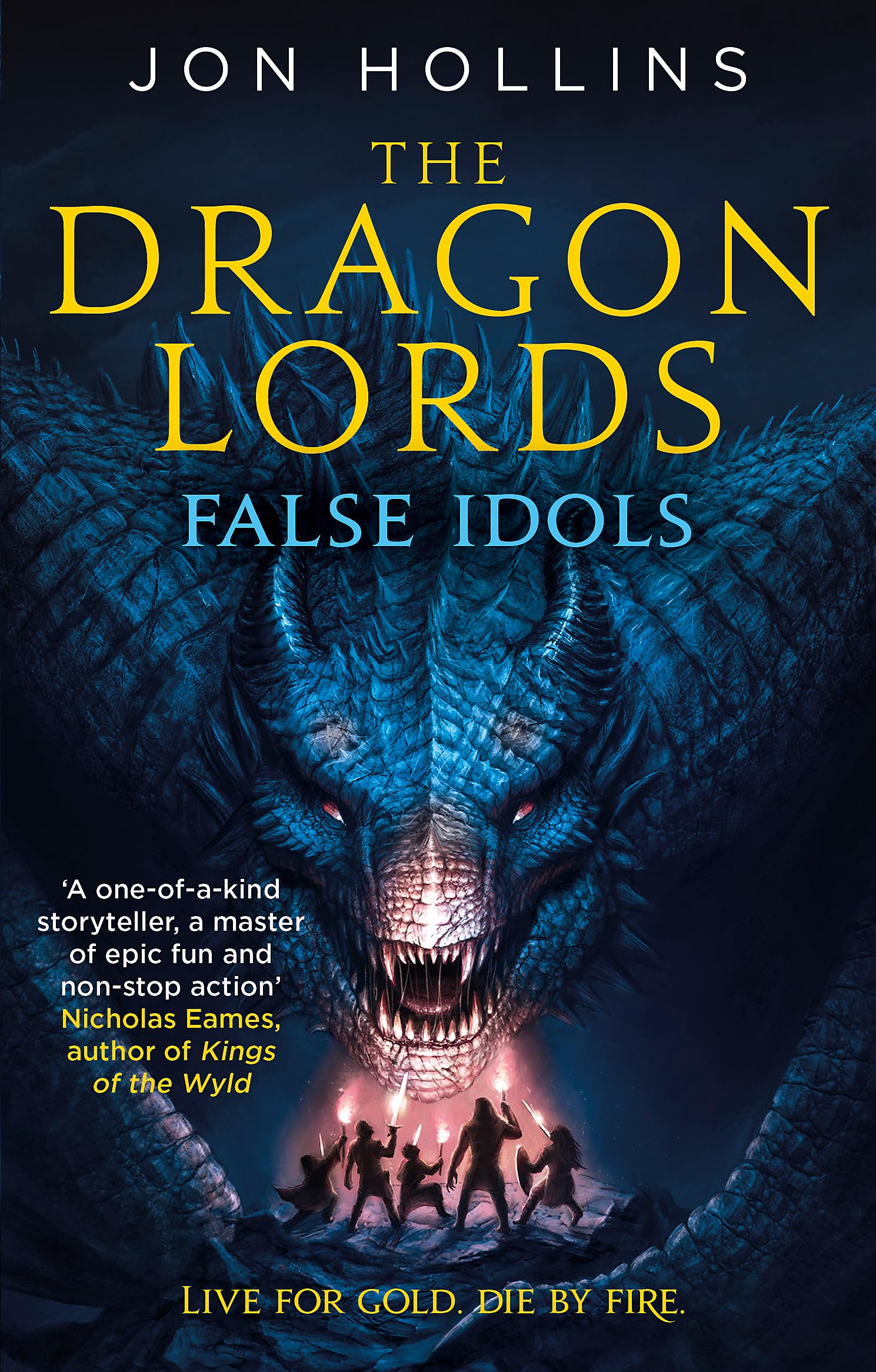 The Dragon Lords 2 False Idols by Jon Hollins PAPERBACK 9780356507668