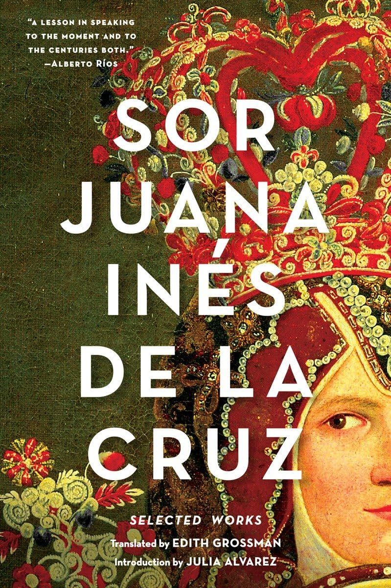 W. W. Norton & Company Sor Juana Inés de la Cruz: Selected Works