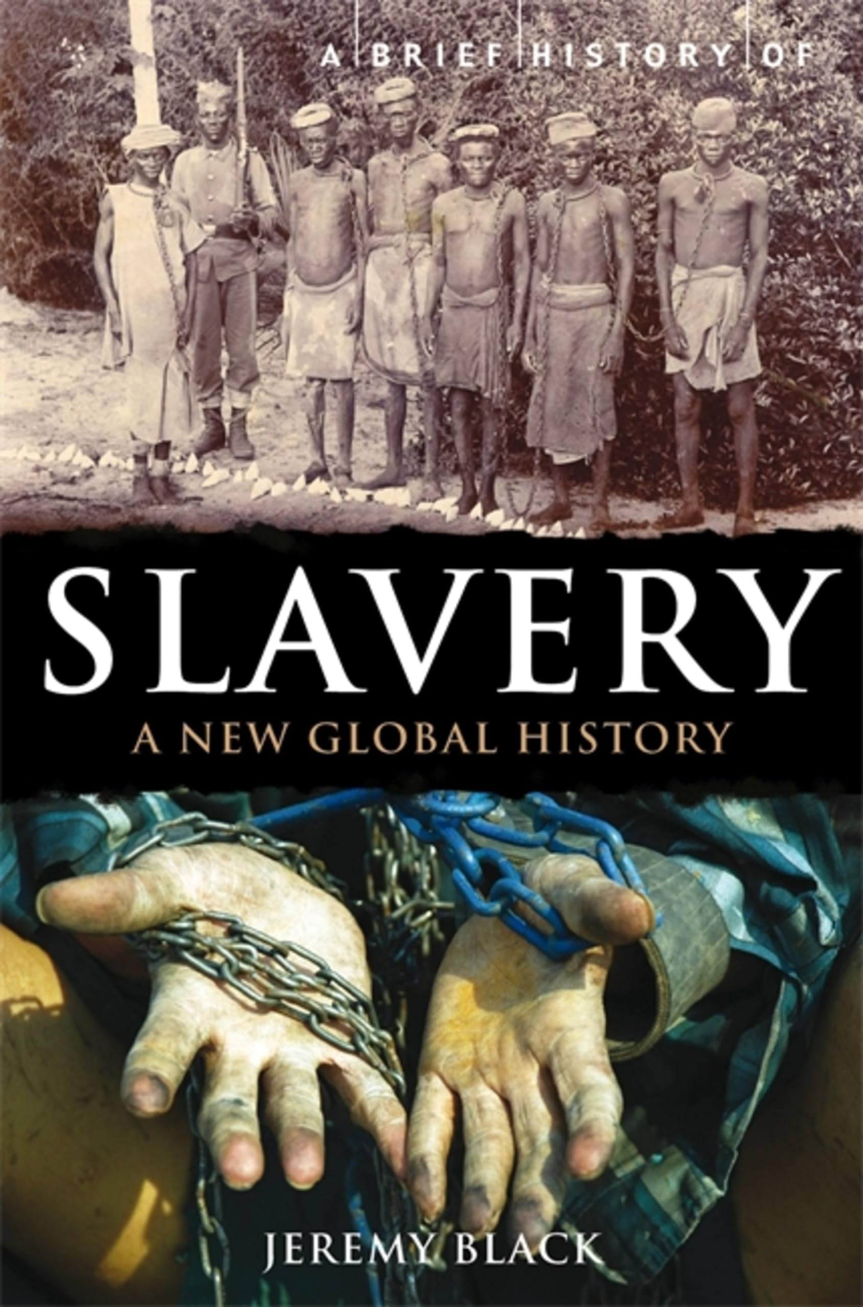 A BRIEF HISTORY OF SLAVERY