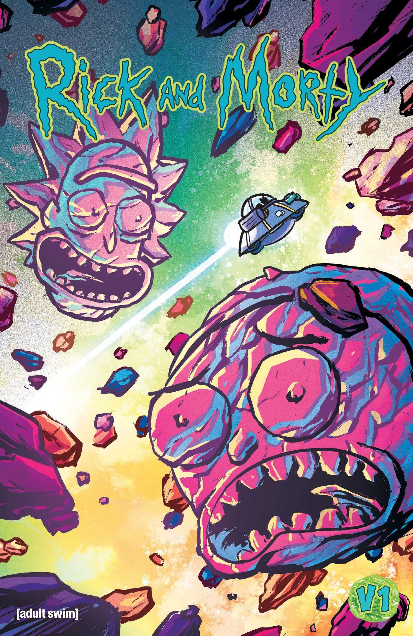 Rick and Morty: The Space Shake Saga: Volume 1 (RICK AND MORTY SPACE SHAKE SAGA TP)
