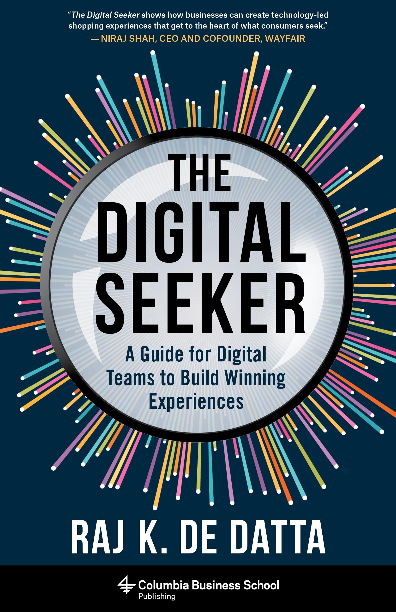 The Digital Seeker : A Guide for Digital Teams to Build Winning Experiences