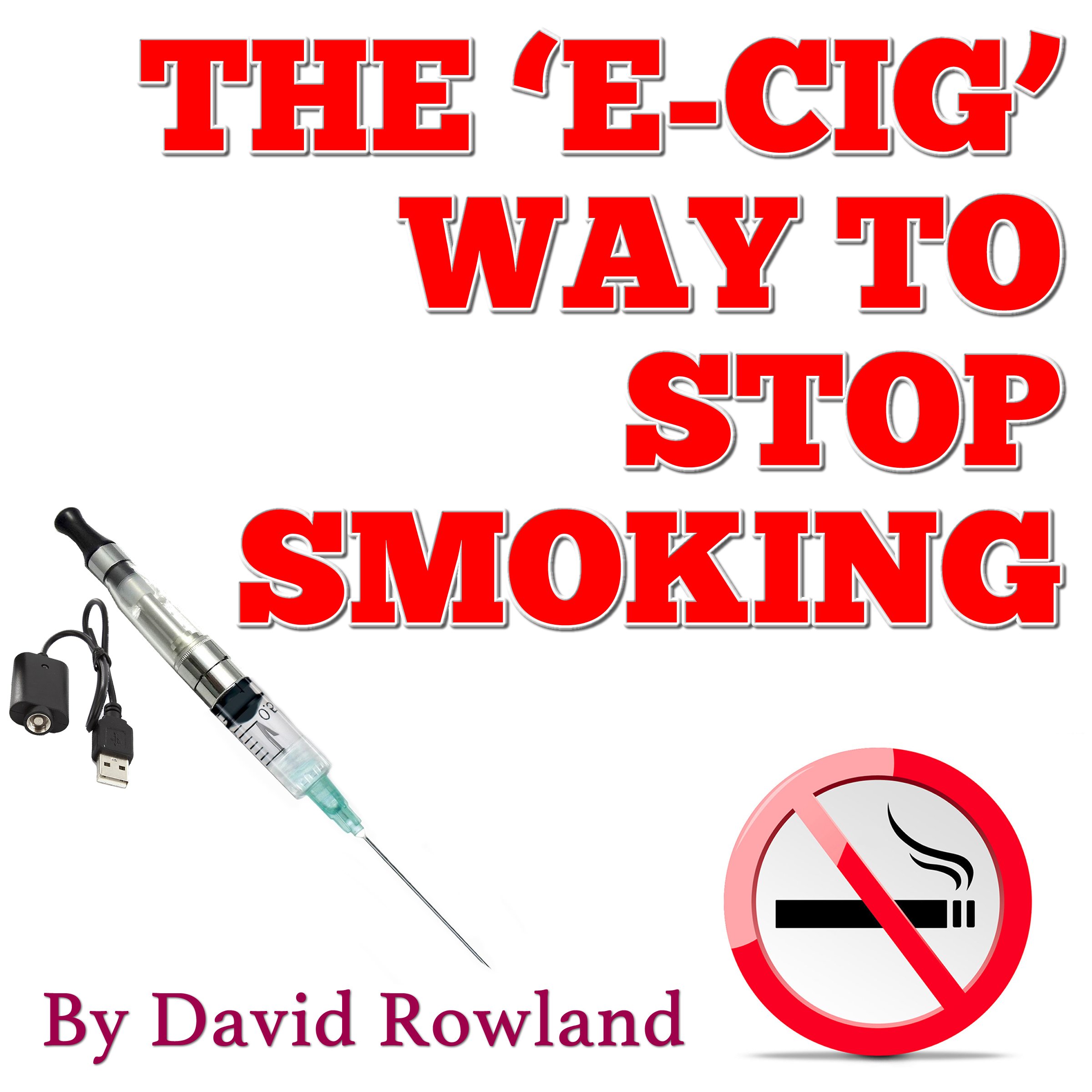 The E-cig Way to Stop Smoking