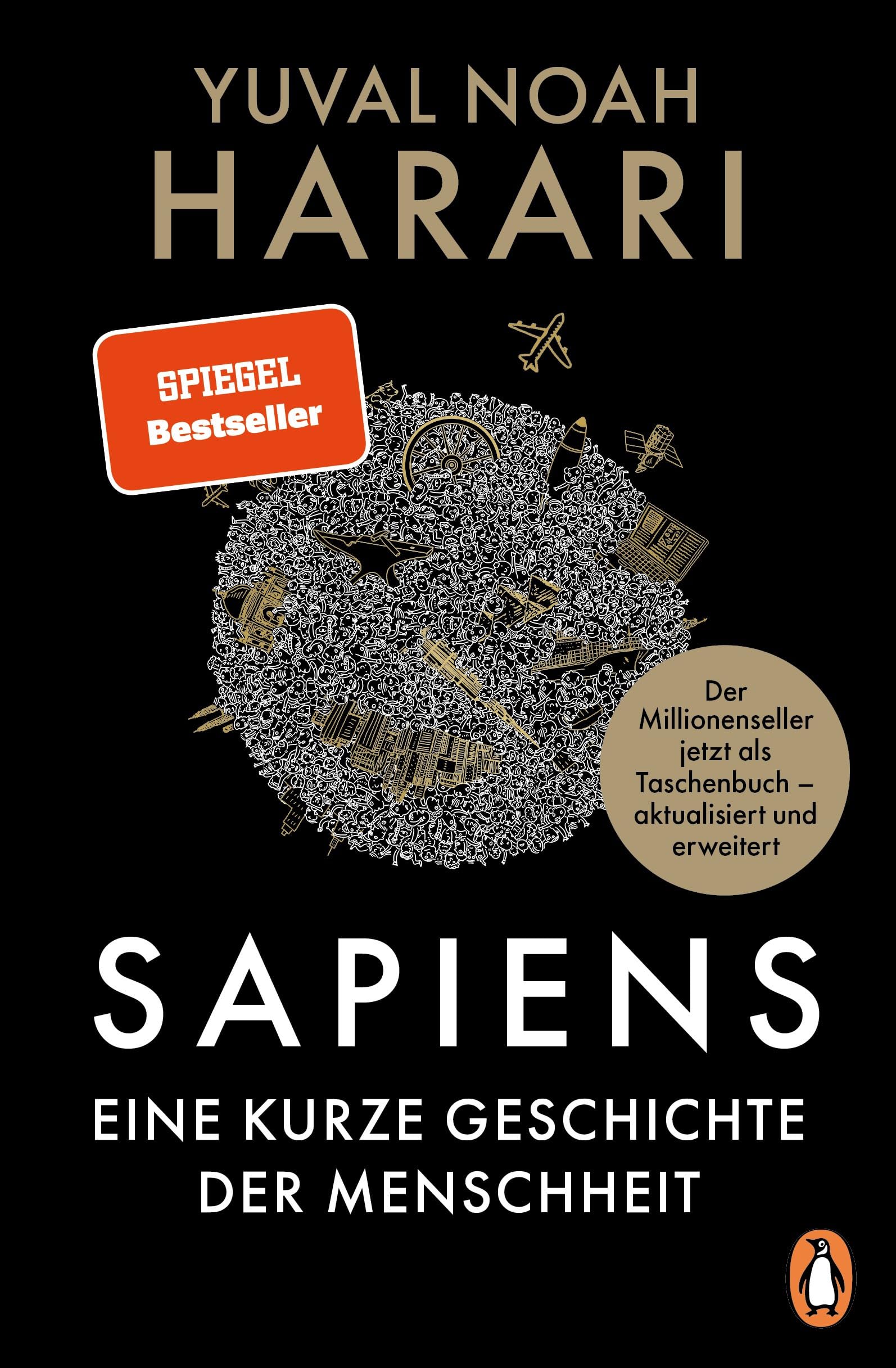 Yuval Noah Harari – SAPIENS: Eine kurze Geschichte der Menschheit – Taschenbuchausgabe, aktualisiert und mit neuem Nachwort