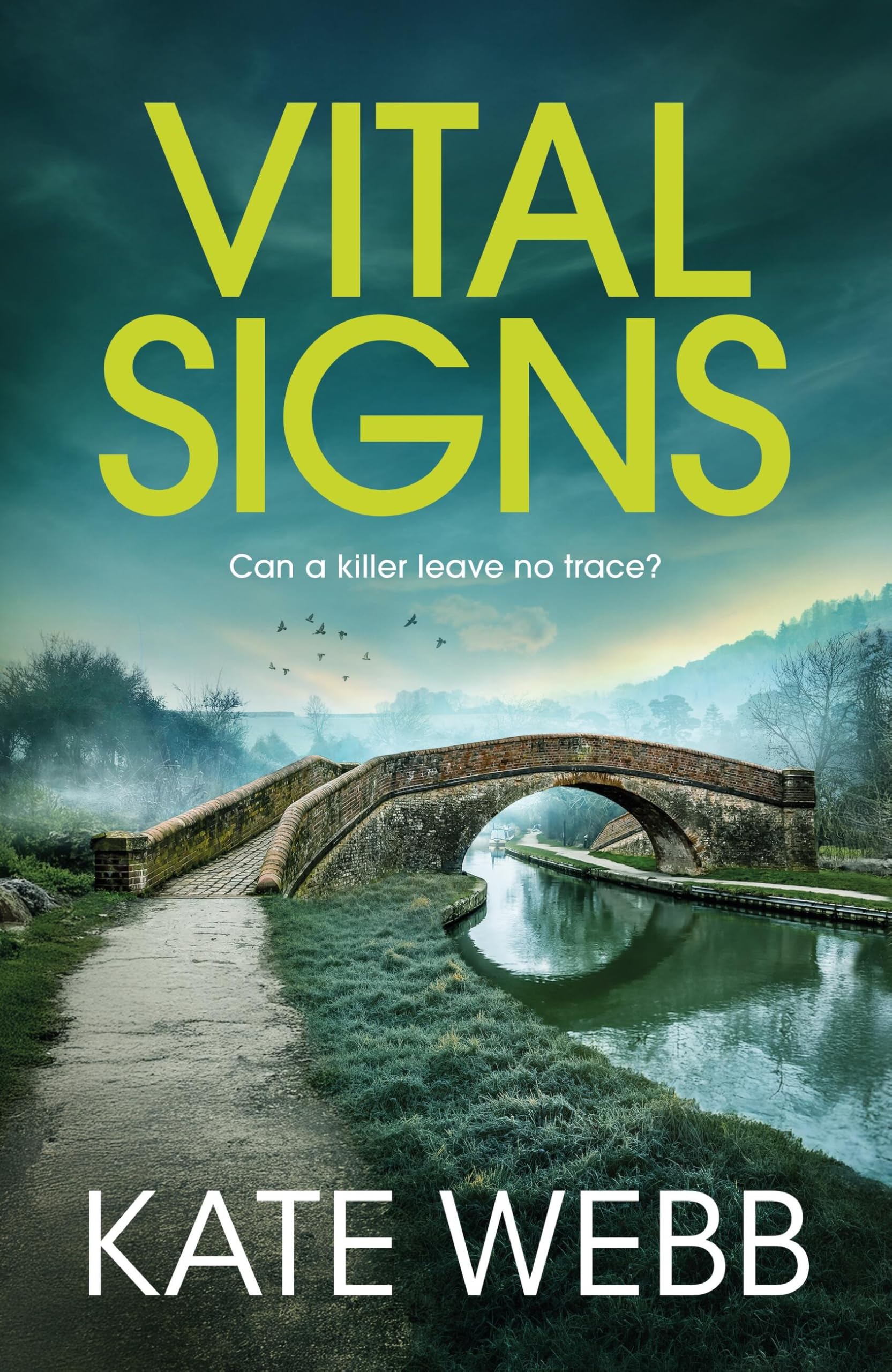 Vital Signs by Kate Webb Hardback