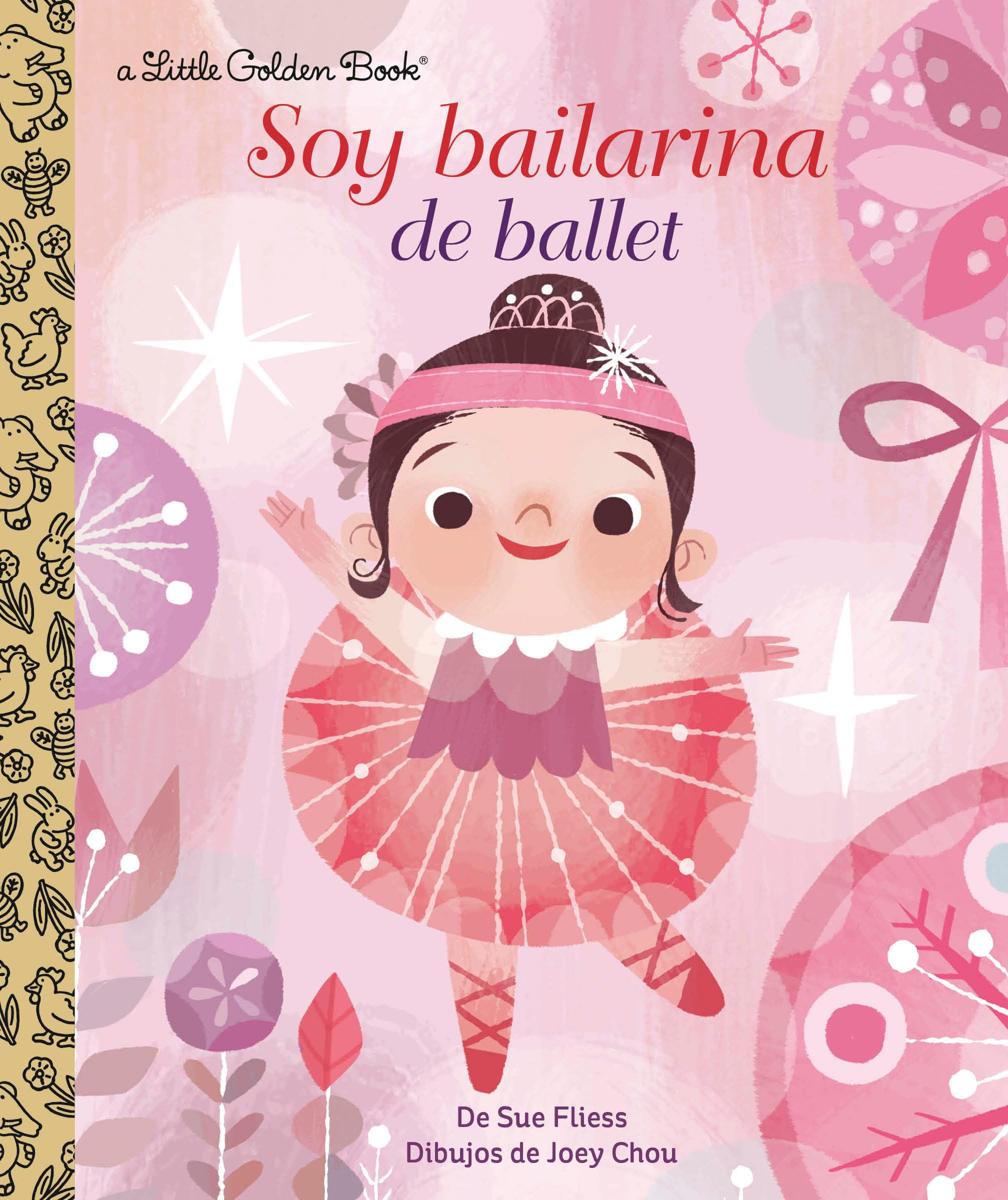 Soy Bailarina de Ballet (Little Golden Book) (Spanish Edition)