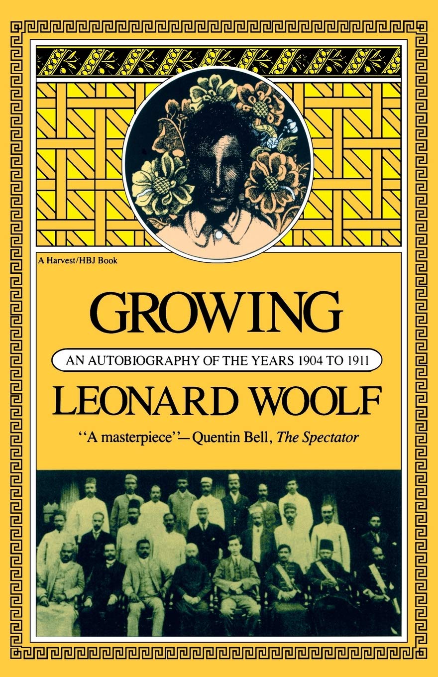 Growing: An Autobiography Of The Years 1904 To 1911 (Harvest Book; Hb 320)