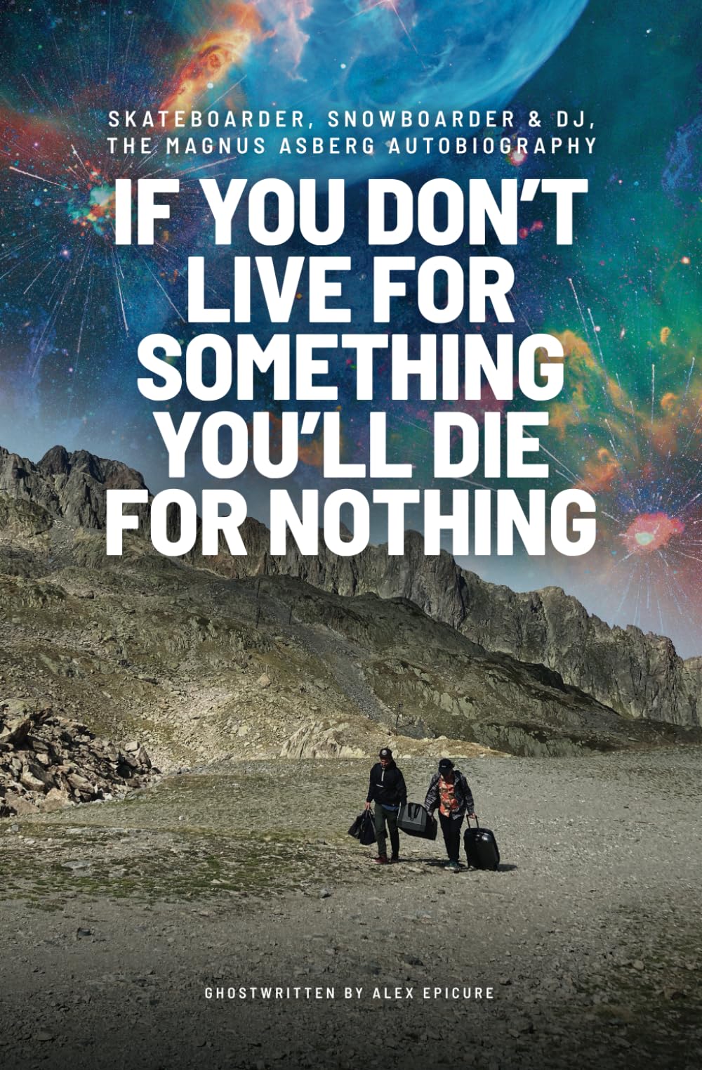 If you don´t live for something you´ll die for nothing