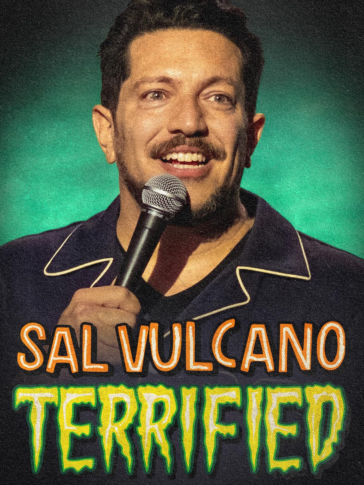 Sal Vulcano: Terrified