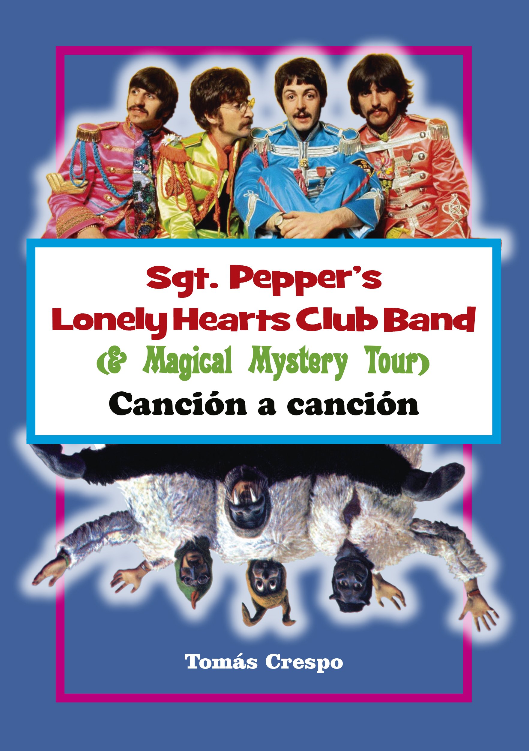Sgt. Pepper's Lonely Hearts Club Band livre Beatles pour accompagner vos écoutes de vinyles