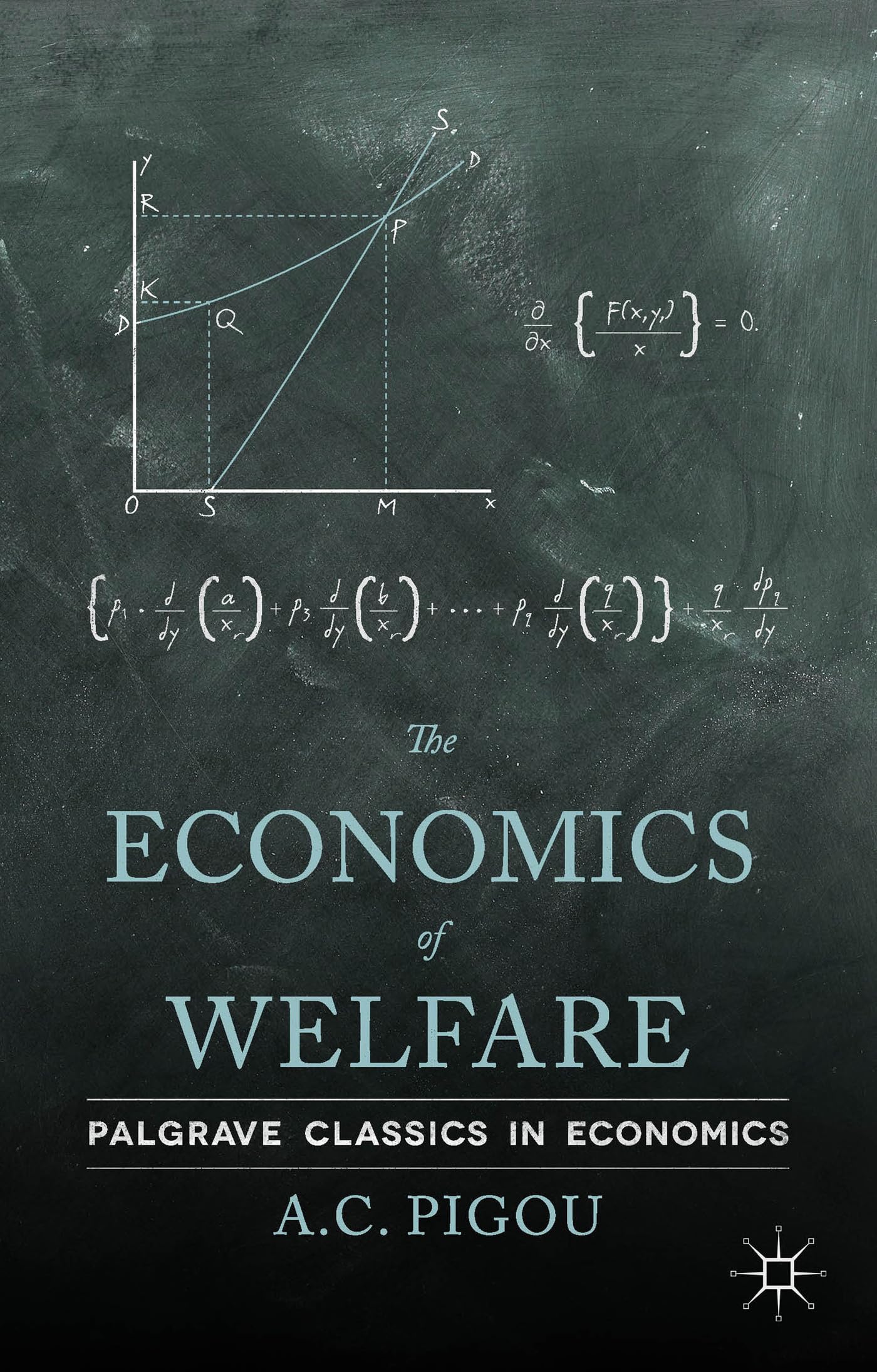 The Economics of Welfare (Palgrave Classics in Economics)