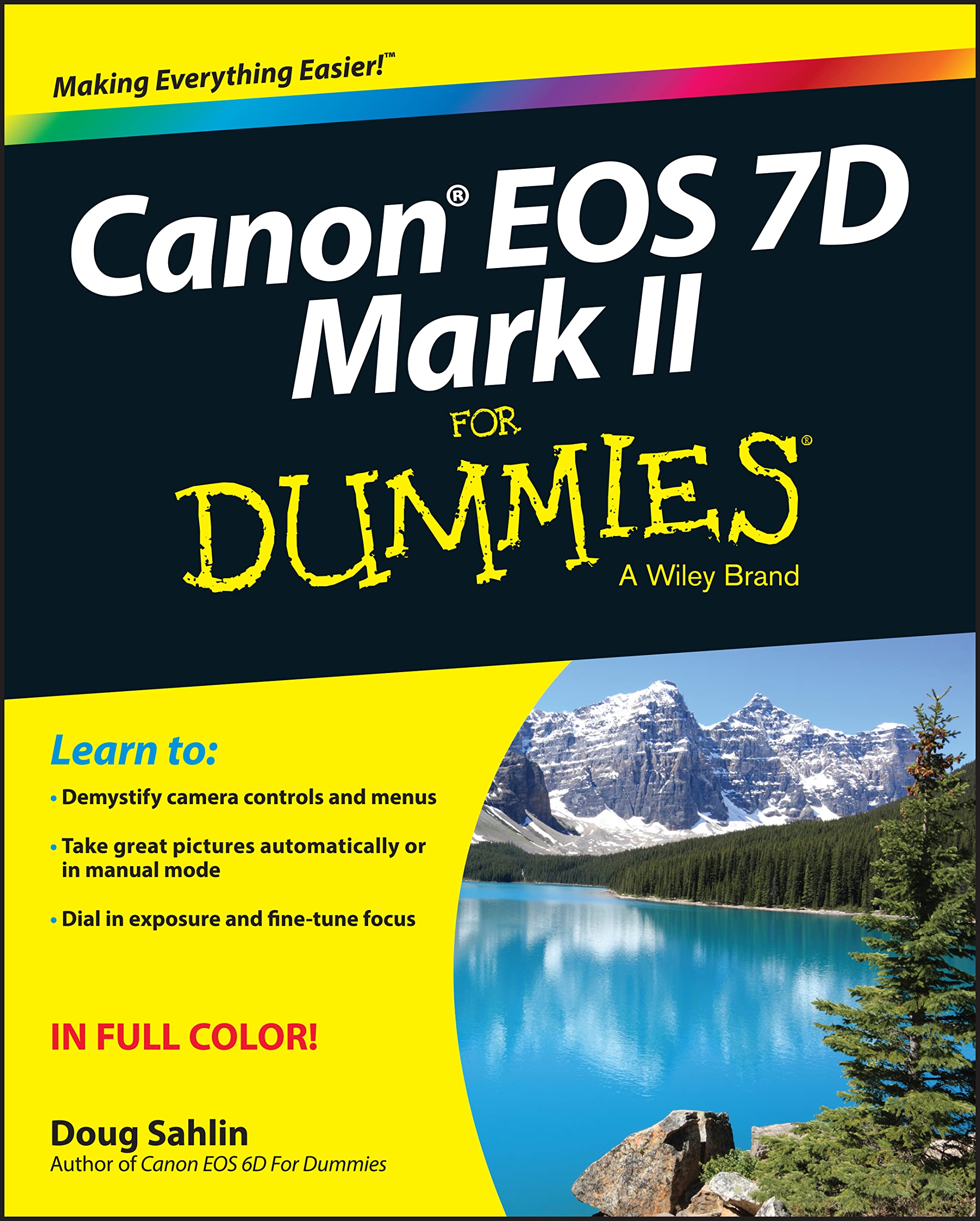 Canon EOS 7D Mark II For Dummies Paperback – March 9, 2015