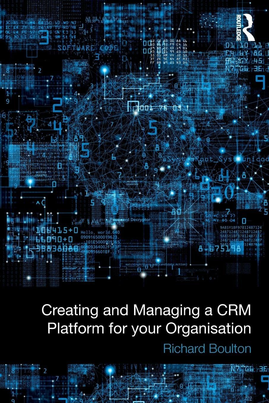 Buy Creating and Managing a CRM Platform for Your Organisation — BookShops.in
