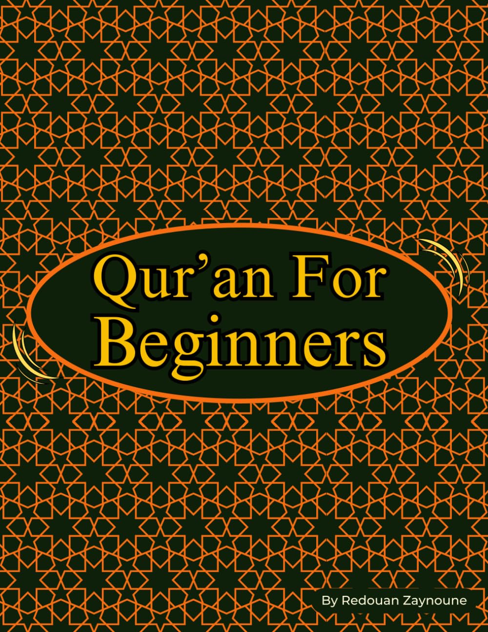 Qur’an For Beginners: Juz’ Amma, right-to-Left Reading with Arabic Text, Translation, Transliteration & Tracing Practice