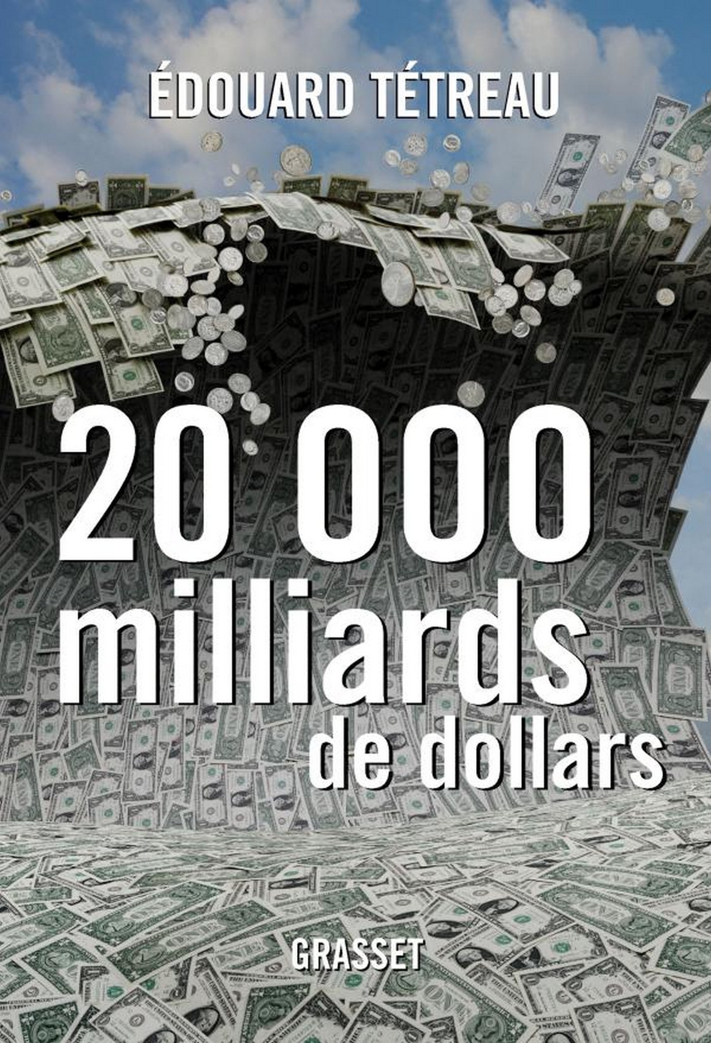 20000 milliards de dollars (Documents Français) (French Edition)